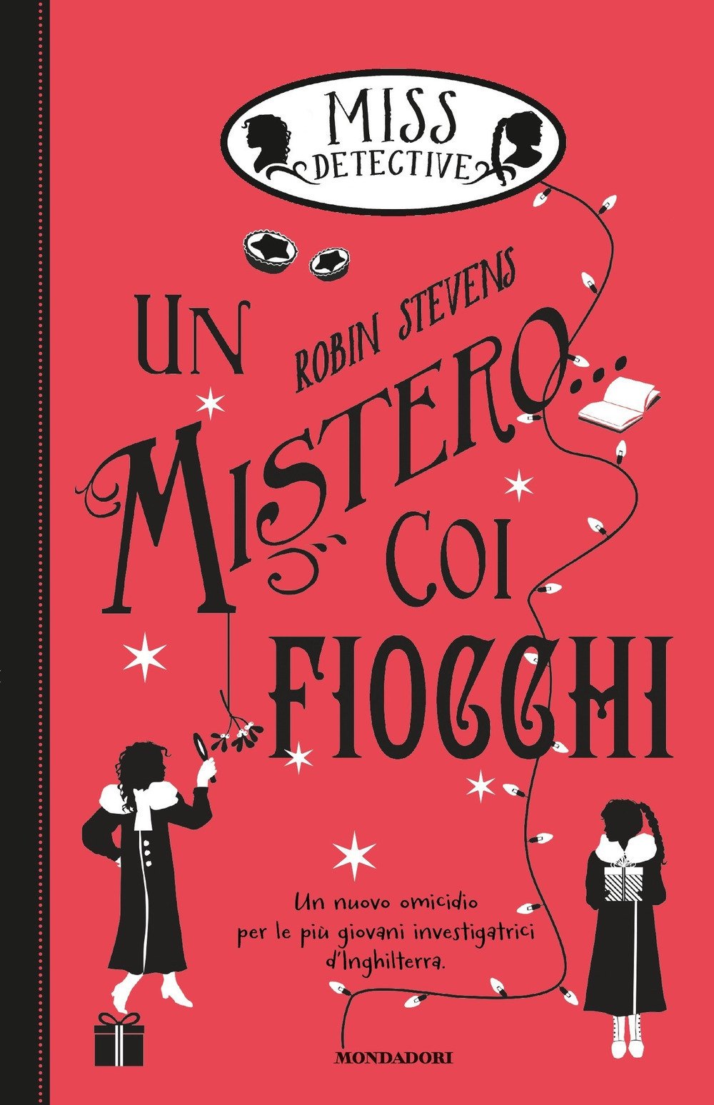 Un mistero... coi fiocchi. Miss Detective (I Grandi) Novels & Short Stories