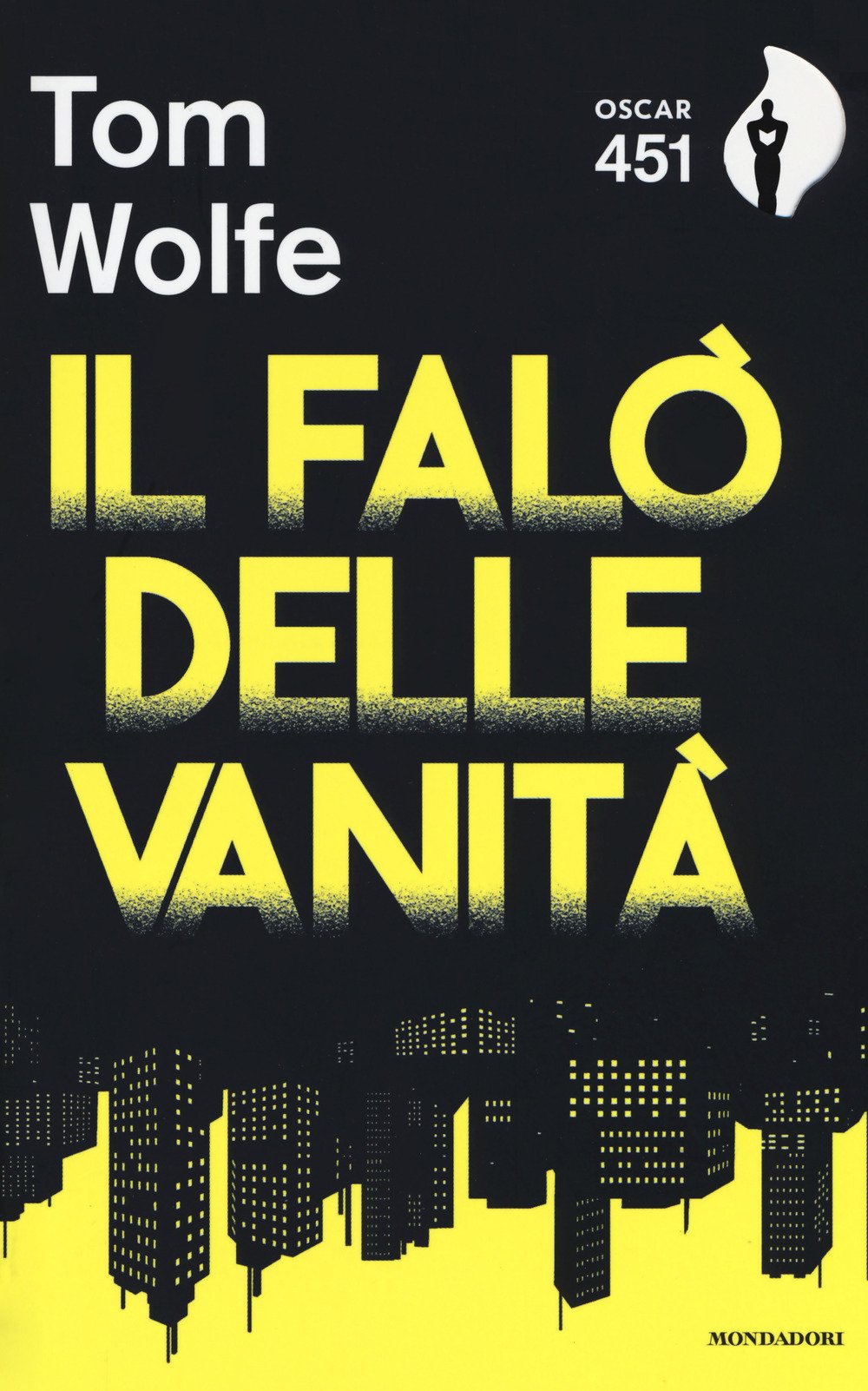 Il falò delle vanità (Oscar 451) Contemporary literature
