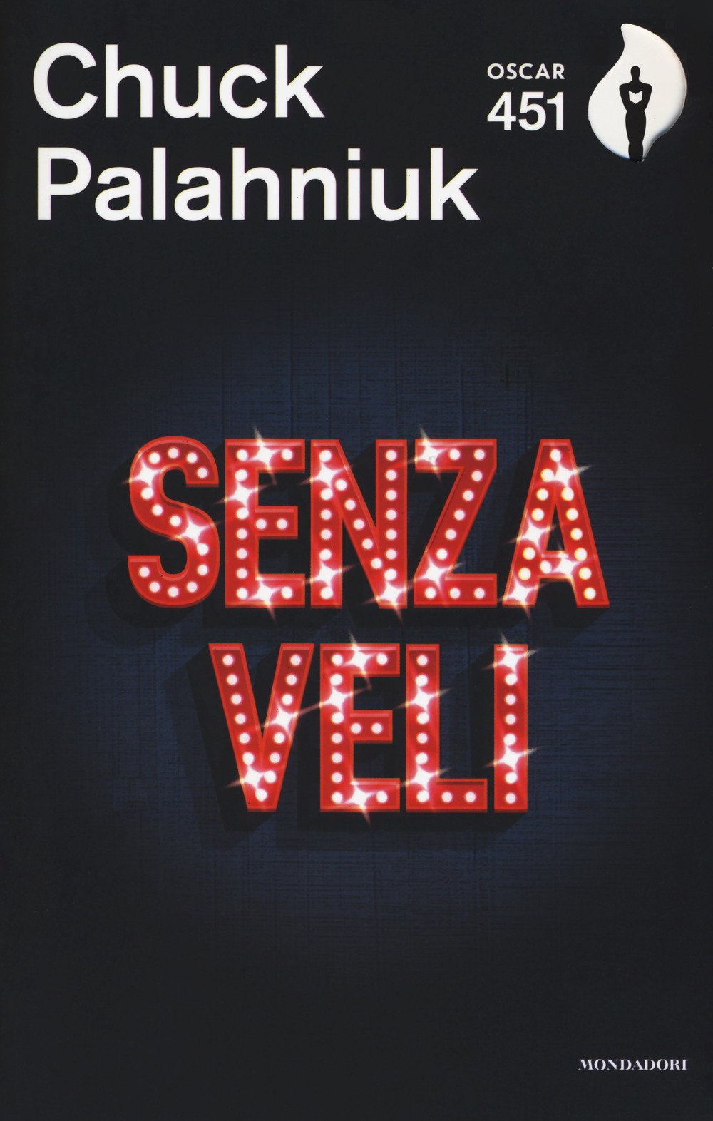 Senza veli (Oscar 451) Contemporary literature