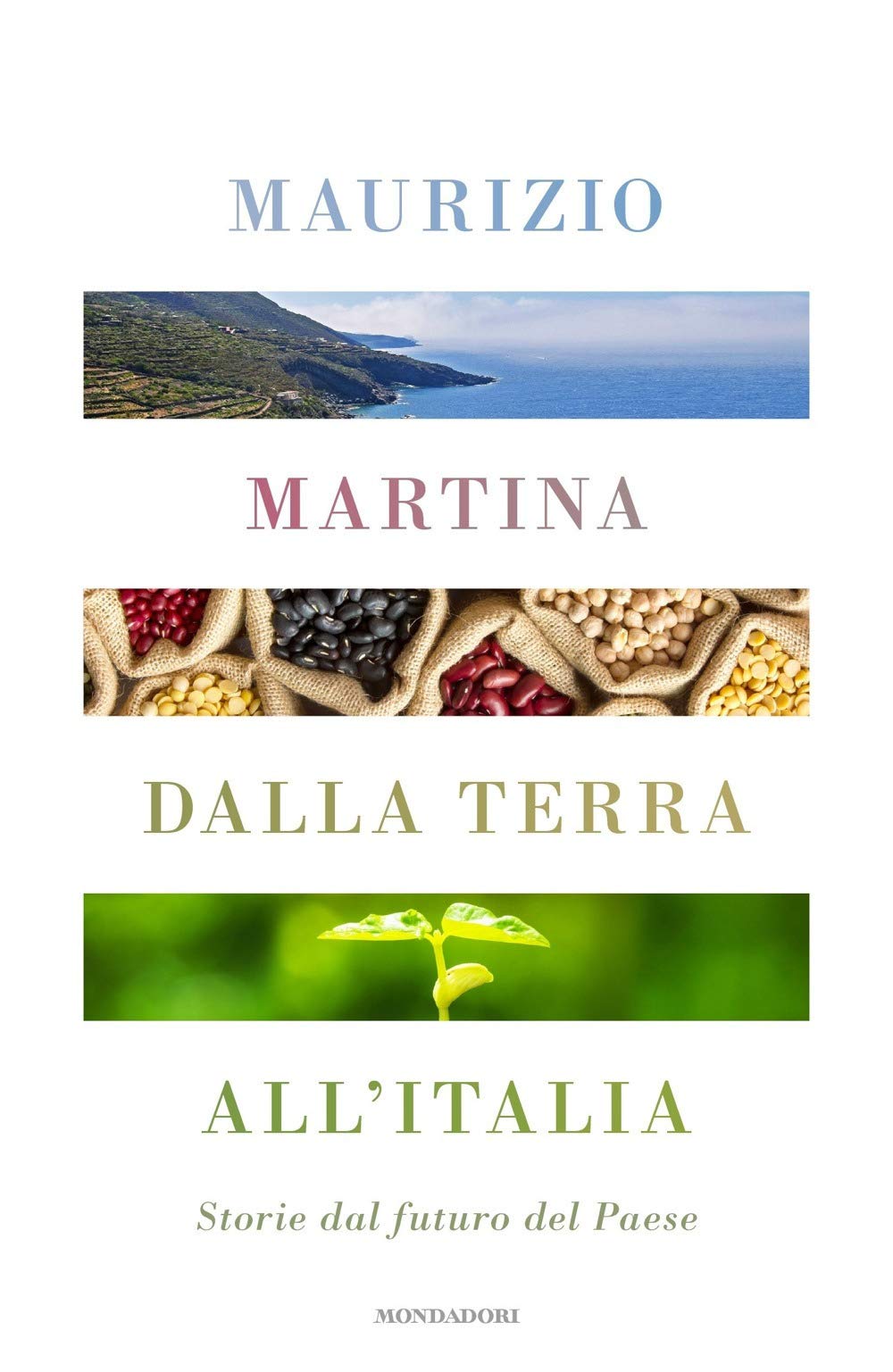 Martina, M: Dalla terra all'Italia. Storie dal futuro del Pa Social Sciences