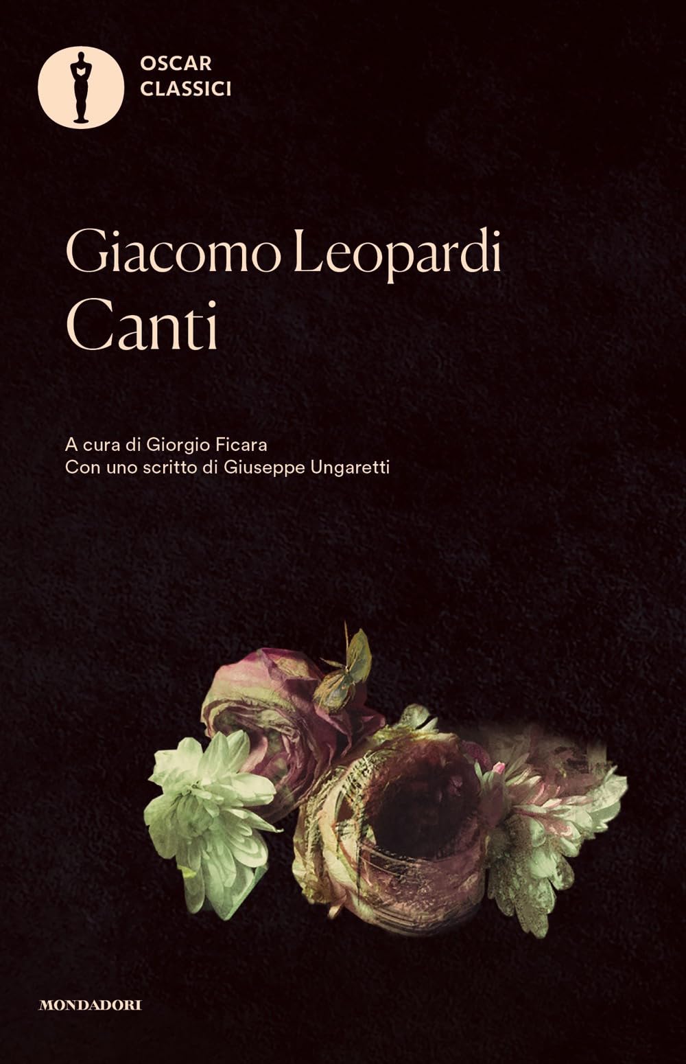 Canti (Oscar classici, Band 120) Contemporary literature