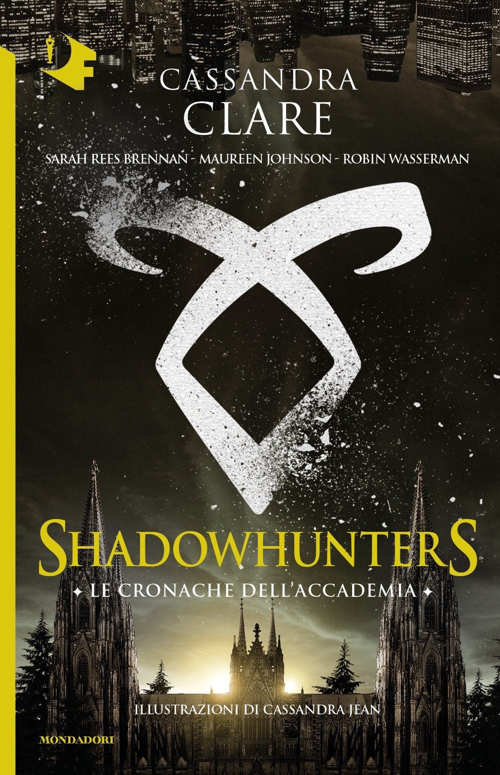 Le cronache dell'Accademia. Shadowhunters Contemporary literature
