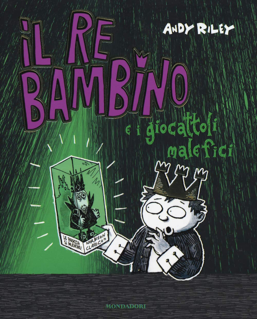 Il re bambino e i giocattoli malefici book