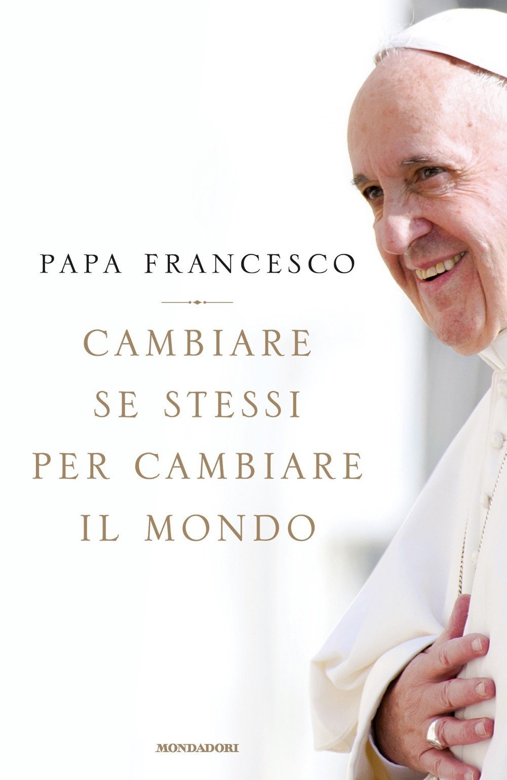 Cambiare se stessi per cambiare il mondo book