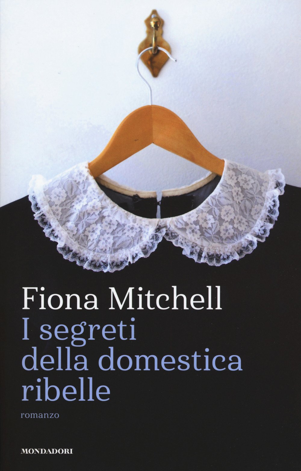 I segreti della domestica ribelle (Narrative) Contemporary literature