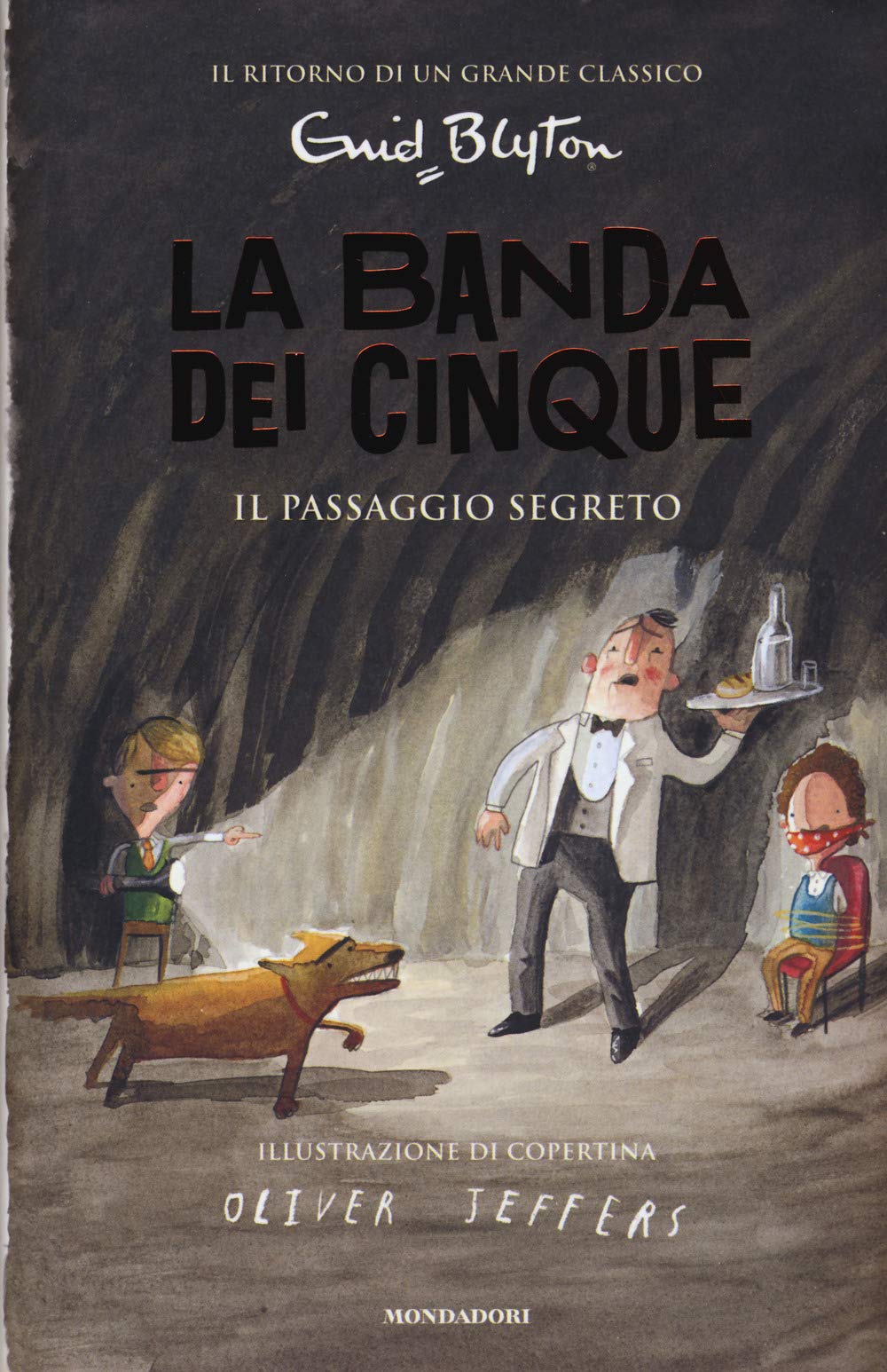 Il passaggio segreto. La banda dei cinque (I Grandi) Novels & Short Stories
