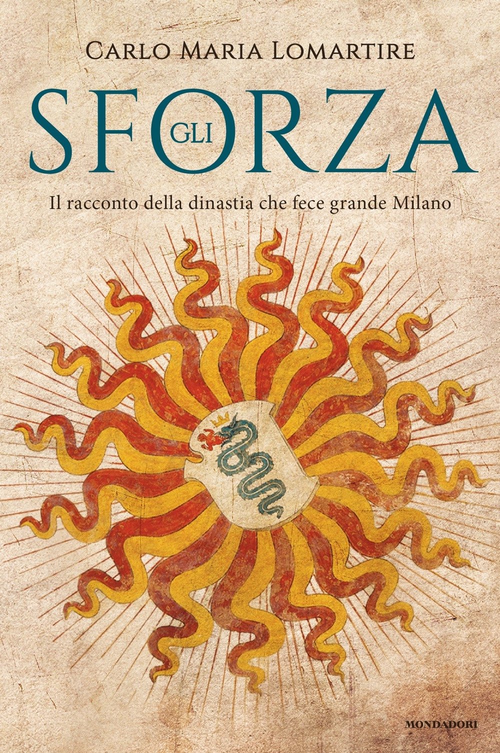 Gli Sforza. Il racconto della dinastia che fece grande Milano book