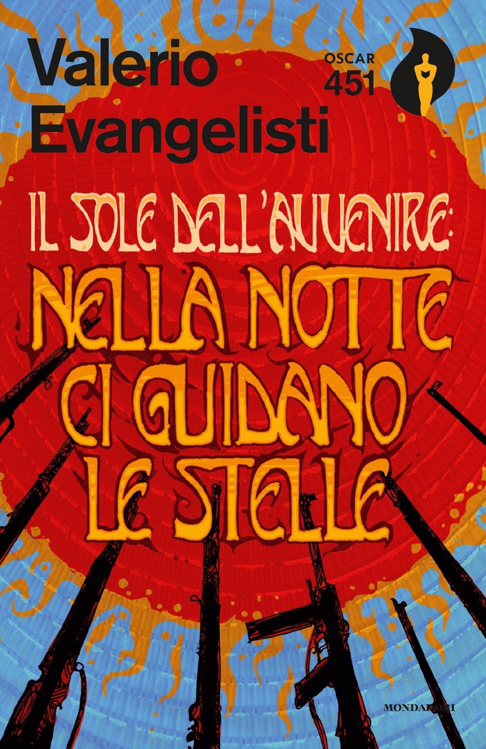 Nella notte ci guidano le stelle. Il sole dell'avvenire (Vol. 3) book