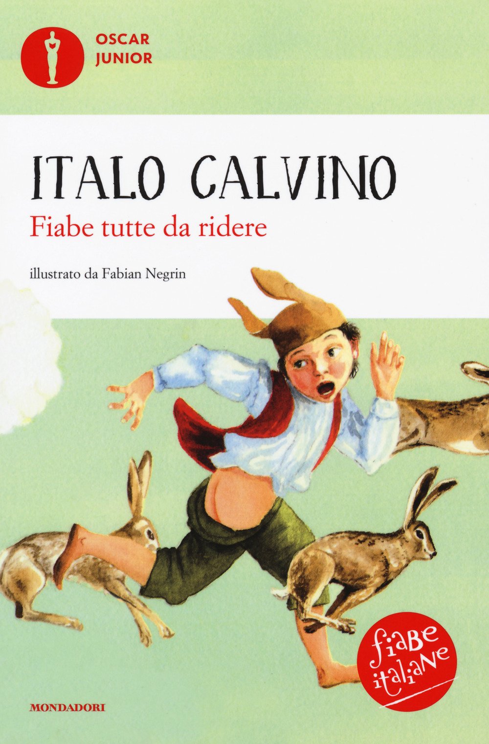 Calvino, I: Fiabe tutte da ridere. Fiabe italiane Novels & Short Stories
