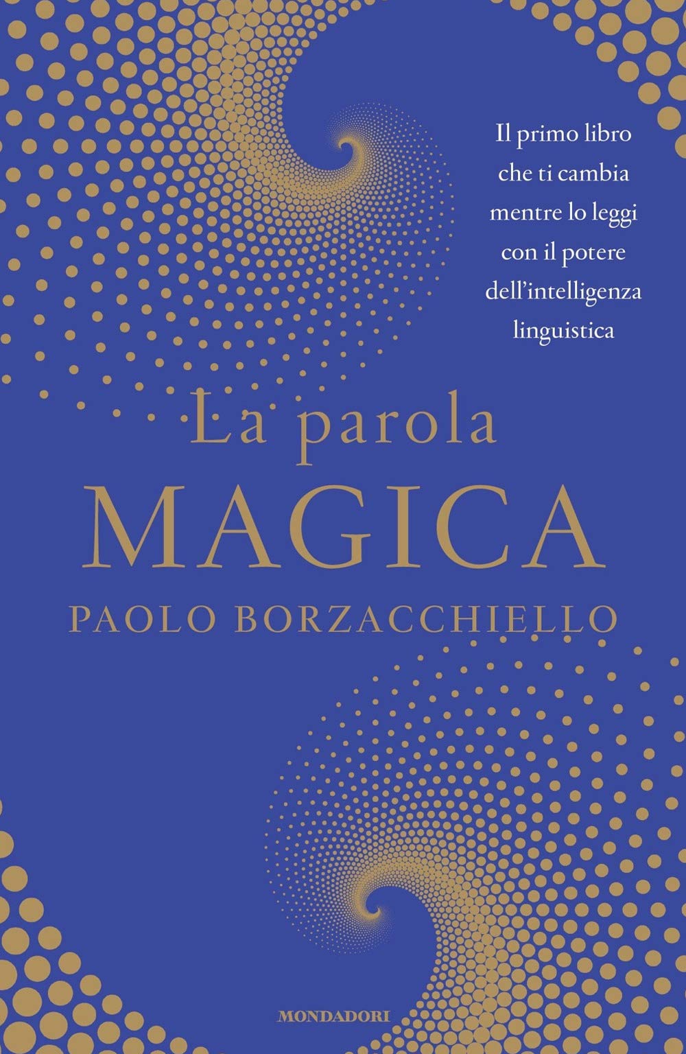 La parola magica (Vivere meglio) Books