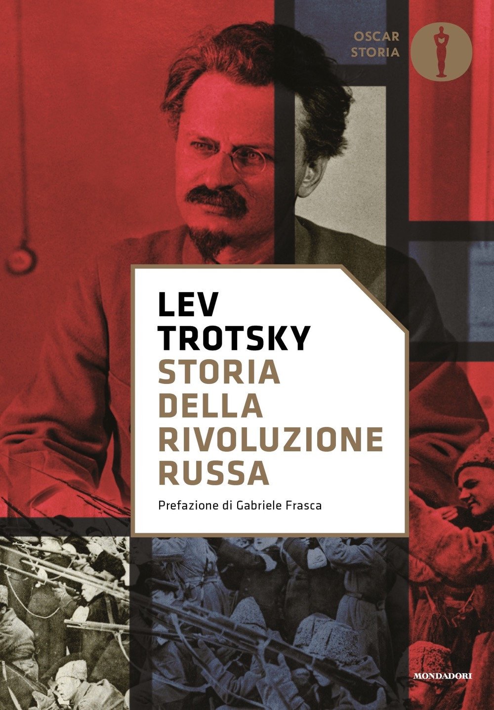 Storia della rivoluzione russa (Oscar storia, Band 131) Social Sciences