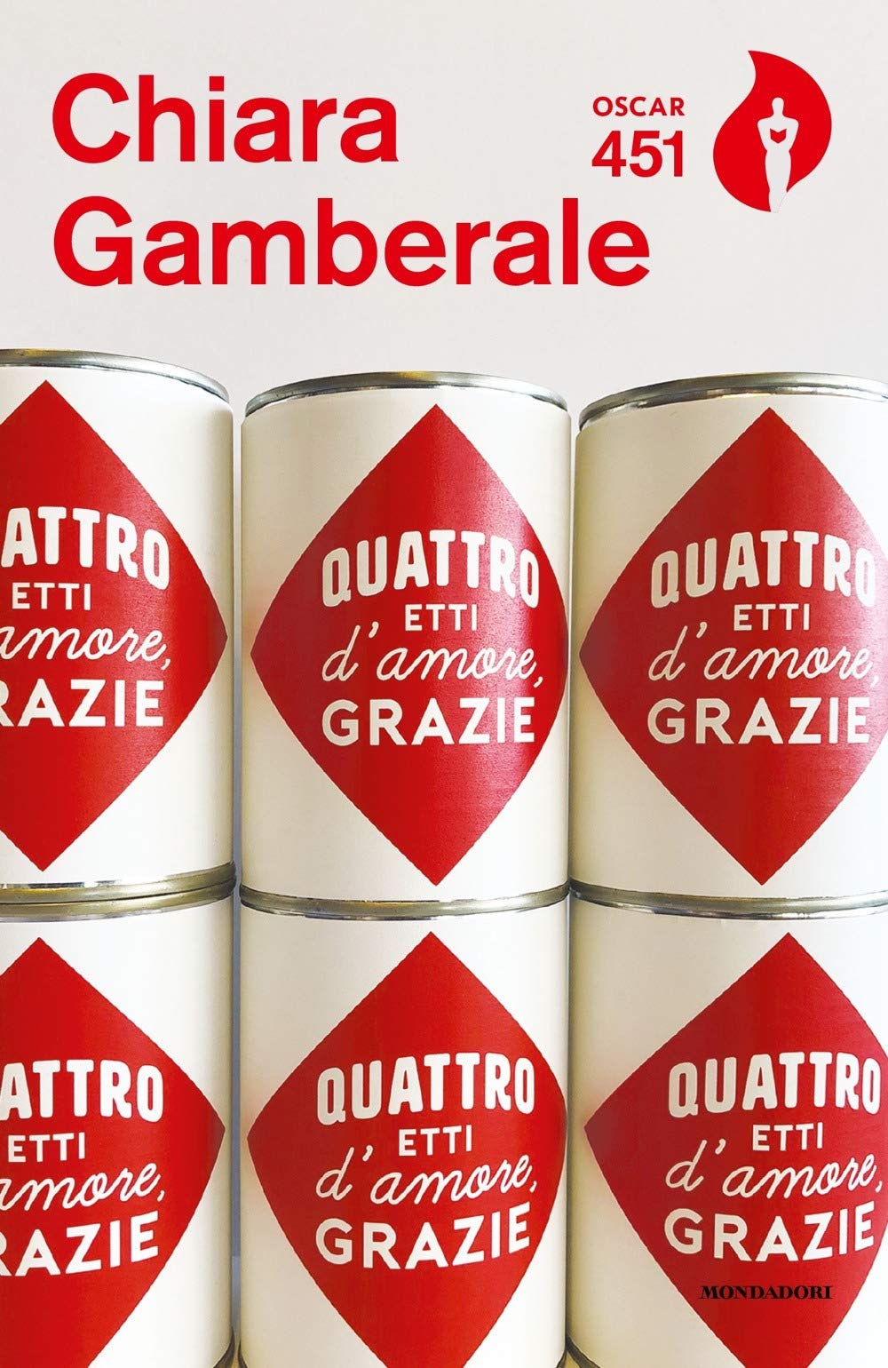 Quattro etti d'amore, grazie (Oscar 451) Contemporary literature