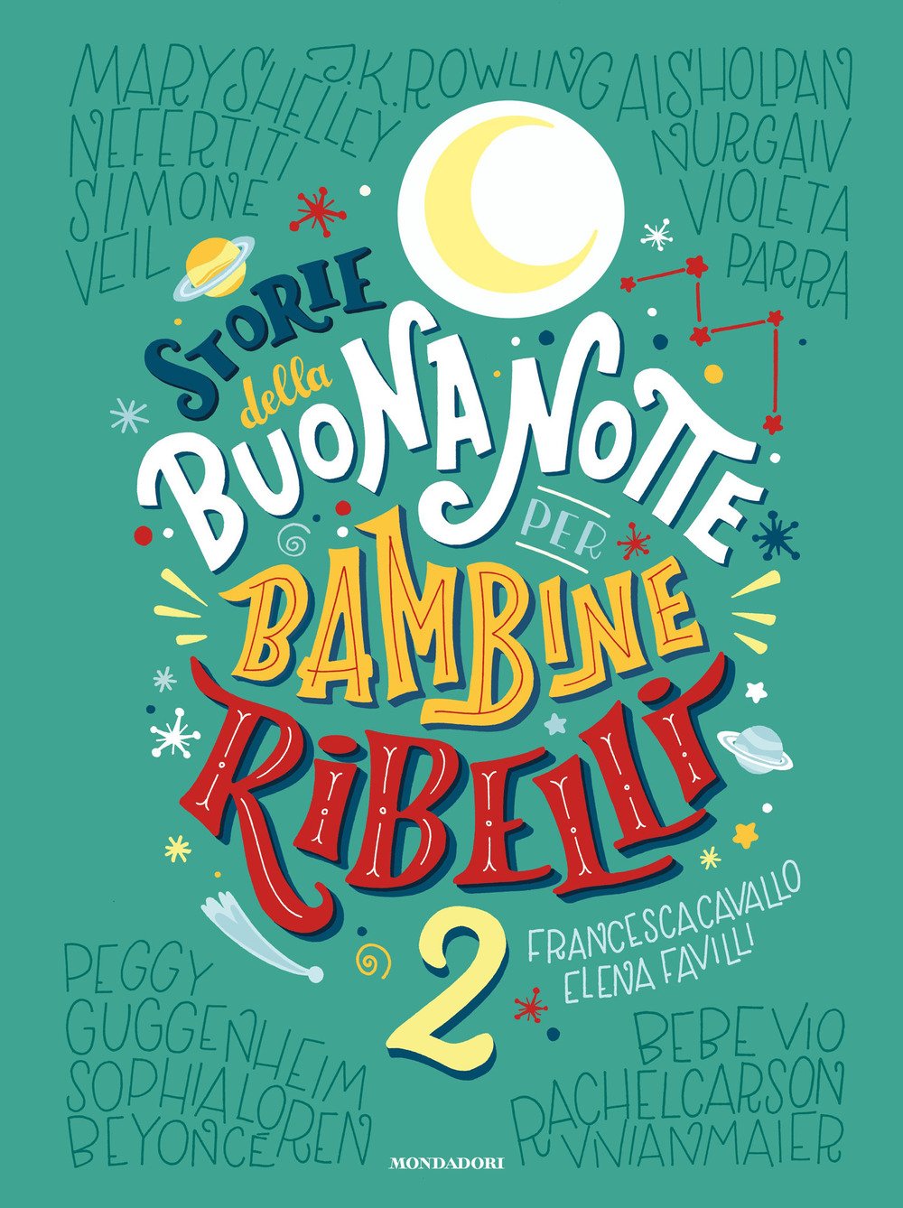 Storie della buonanotte per bambine ribelli 2 Contemporary literature