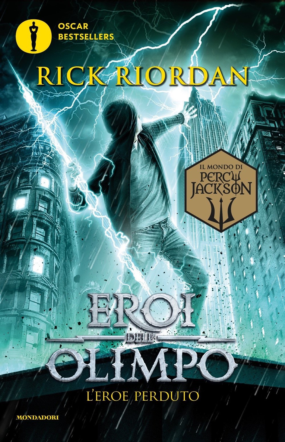 L'eroe perduto. Eroi dell'Olimpo (Oscar bestsellers) Fantasy & Sci-Fi