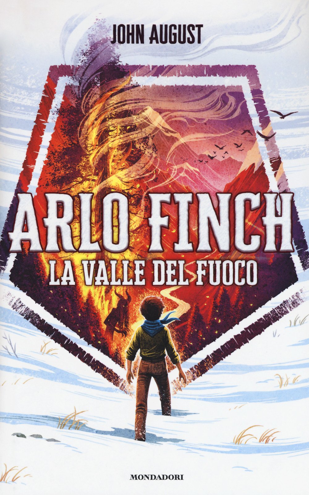 La valle del fuoco. Arlo Finch (I Grandi) Novels & Short Stories