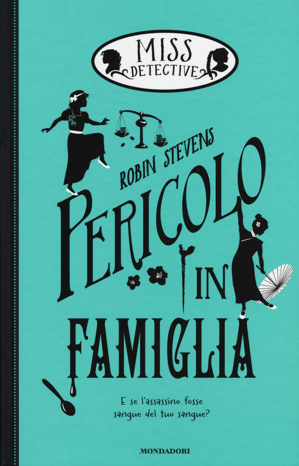 Pericolo in famiglia. Miss Detective (I Grandi) Novels & Short Stories