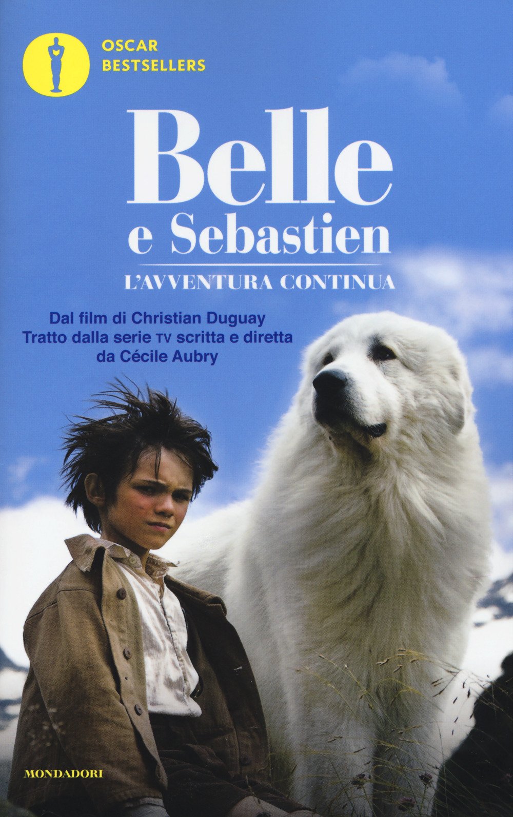 Belle e Sebastien. L'avventura continua. Il romanzo del film book