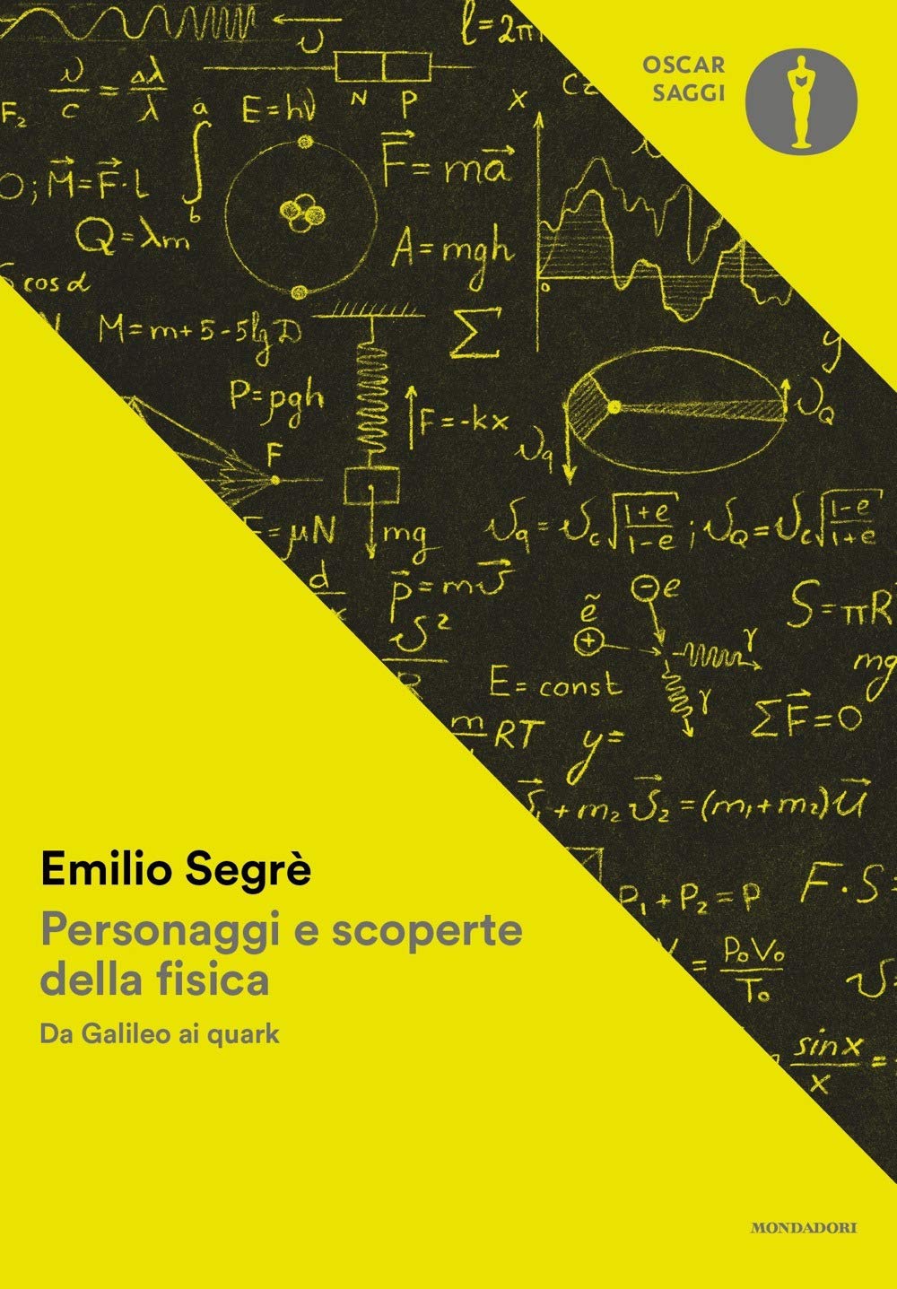 Personaggi e scoperte della fisica. Da Galileo ai quark Natural Sciences