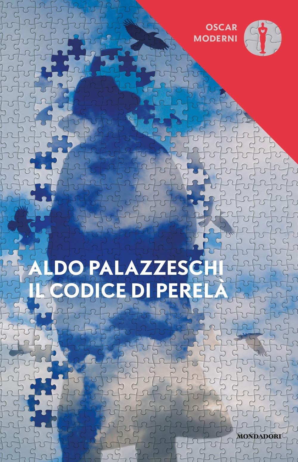 Il codice di Perelà (Oscar scrittori moderni, Band 218) Classics