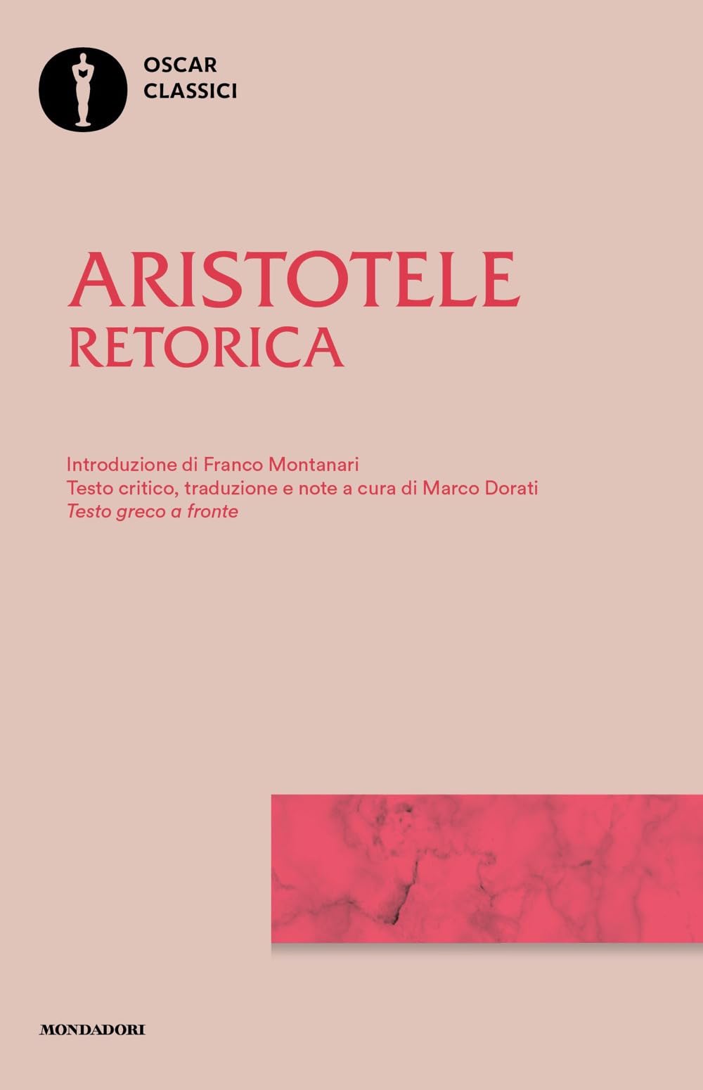 Retorica. Testo greco a fronte (Nuovi oscar classici, Band 153) Philosophy