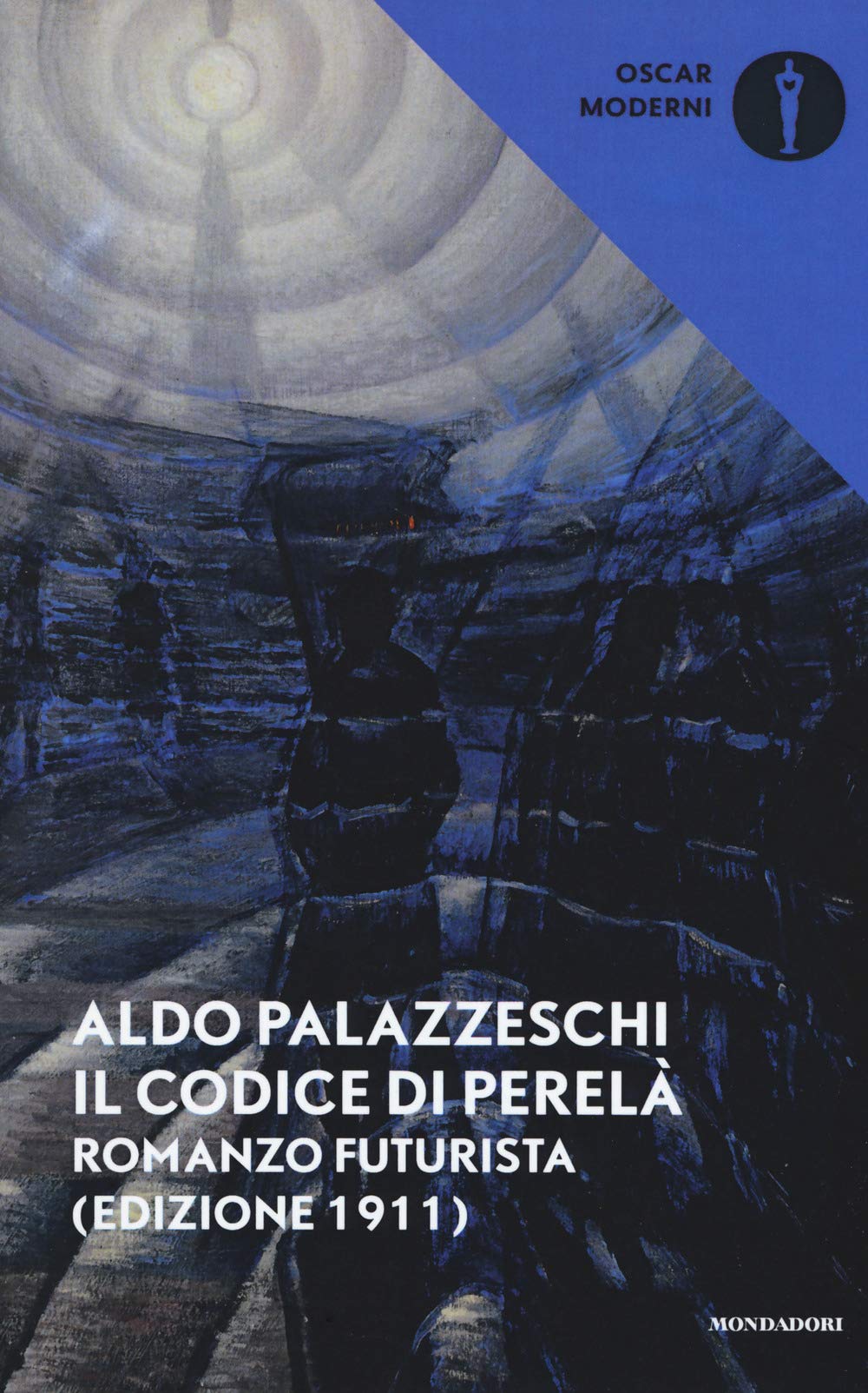Palazzeschi, A: Codice di Perelà. Romanzo futurista Classics