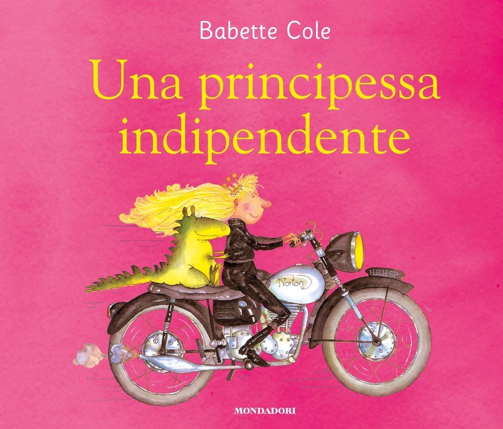 Una principessa indipendente. Ediz. a colori book