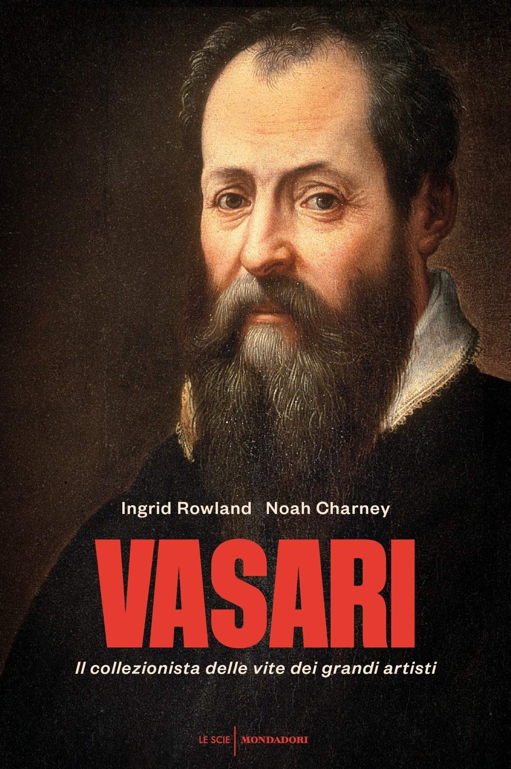 Vasari. Il collezionista delle vite dei grandi artisti book