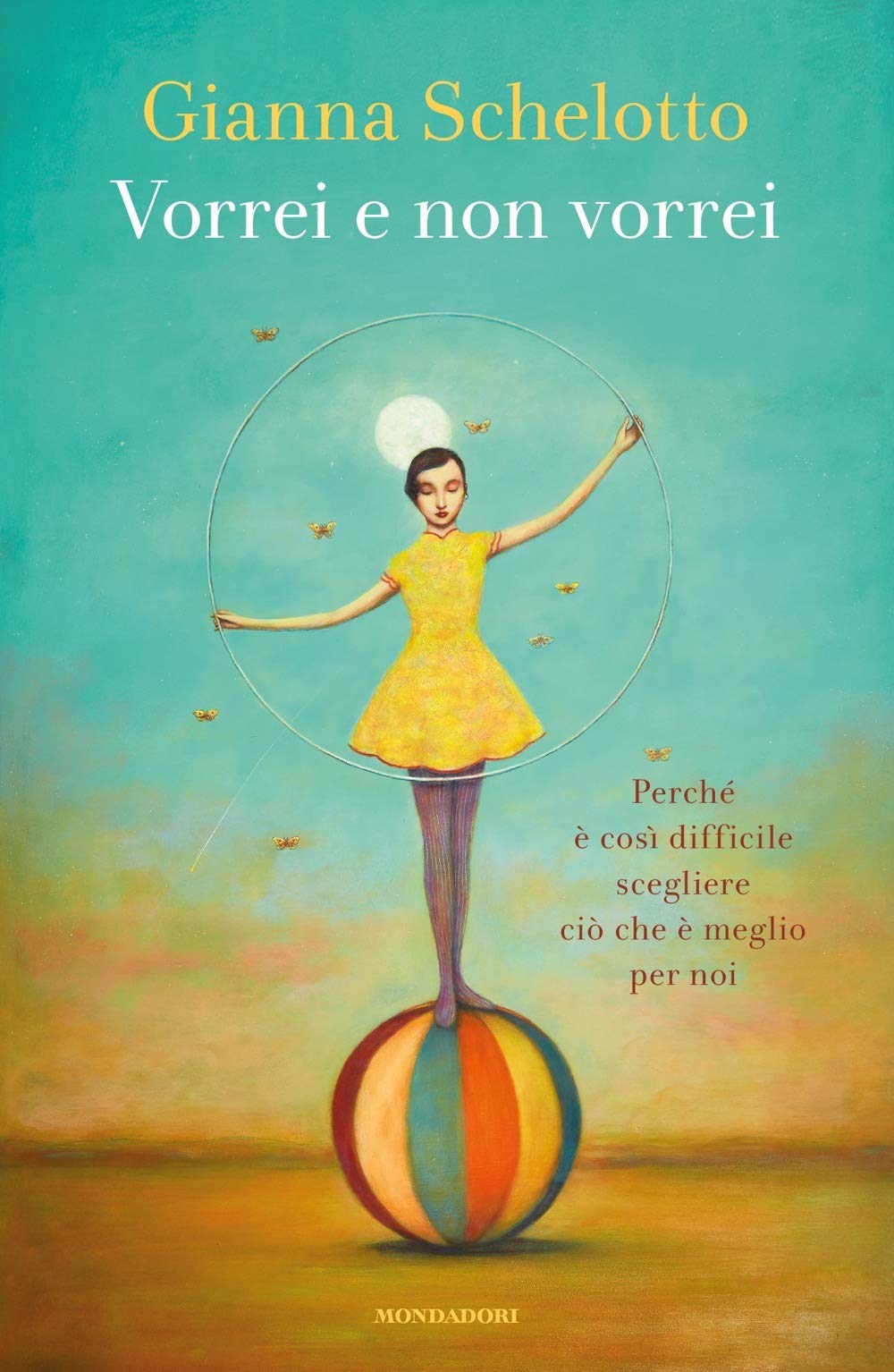 Vorrei e non vorrei. Perché è così difficile scegliere ciò che è meglio per noi book