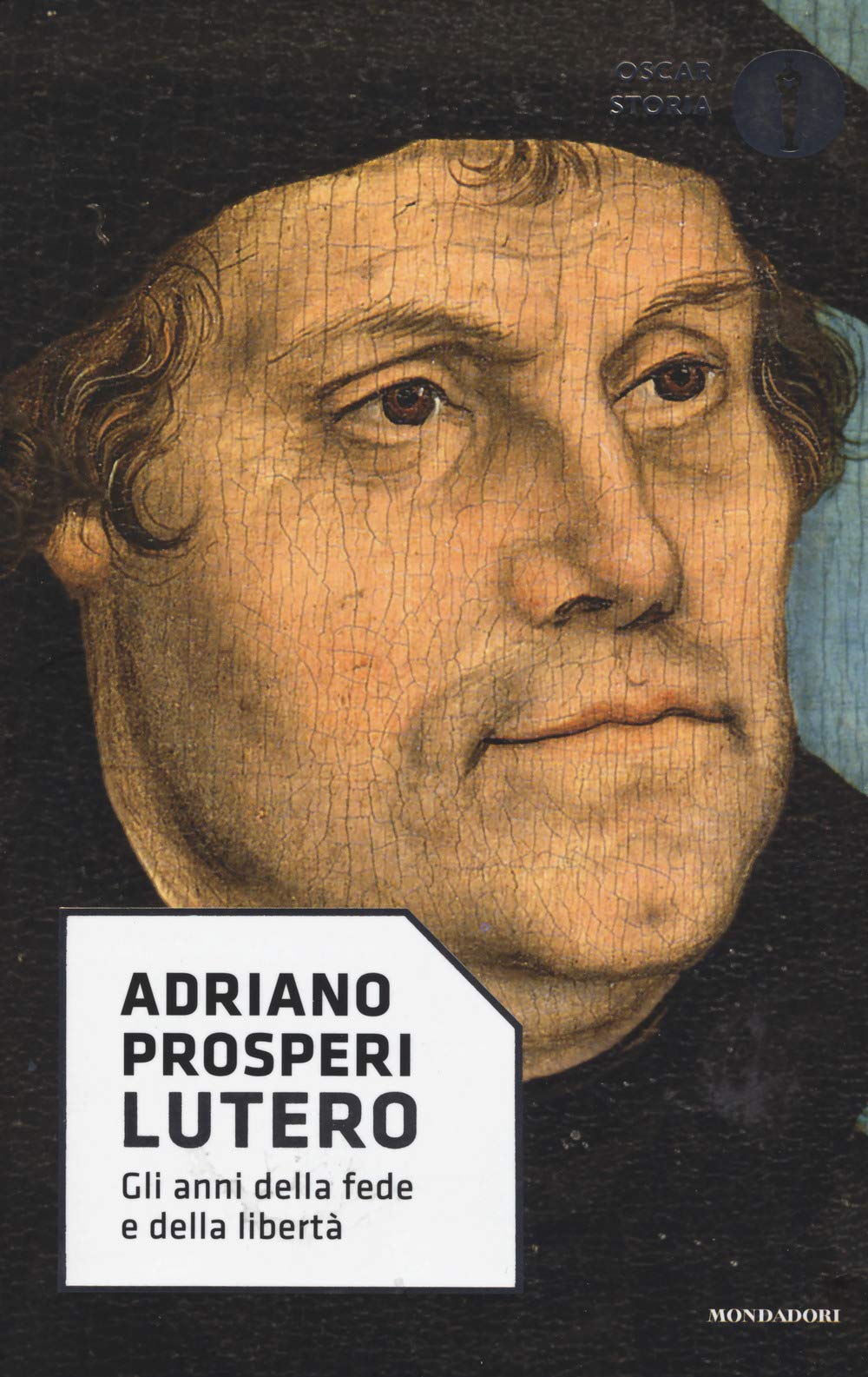 Lutero. Gli anni della fede e della libertà Politics & Society