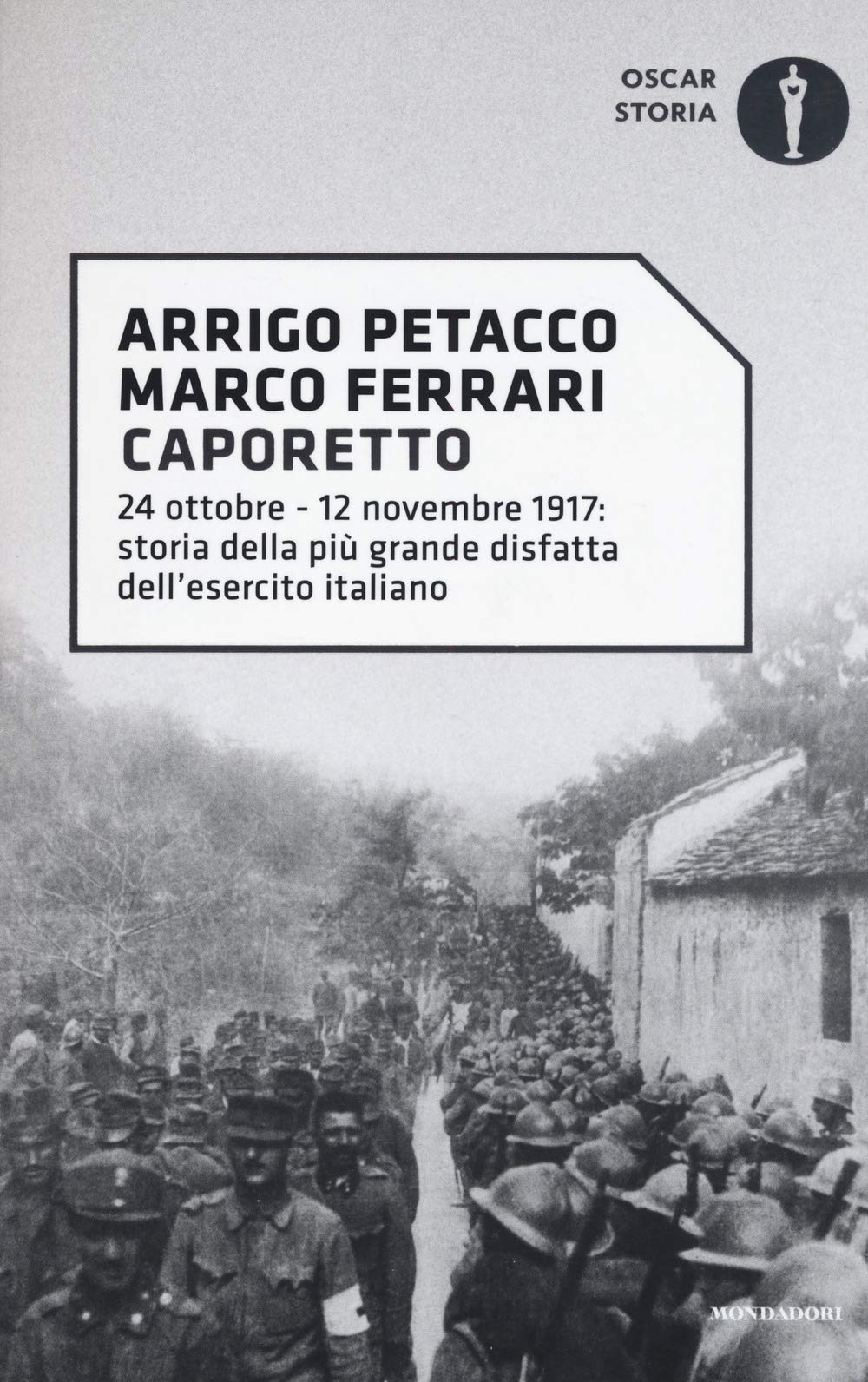 Caporetto (Oscar storia, Band 142) Politics & History