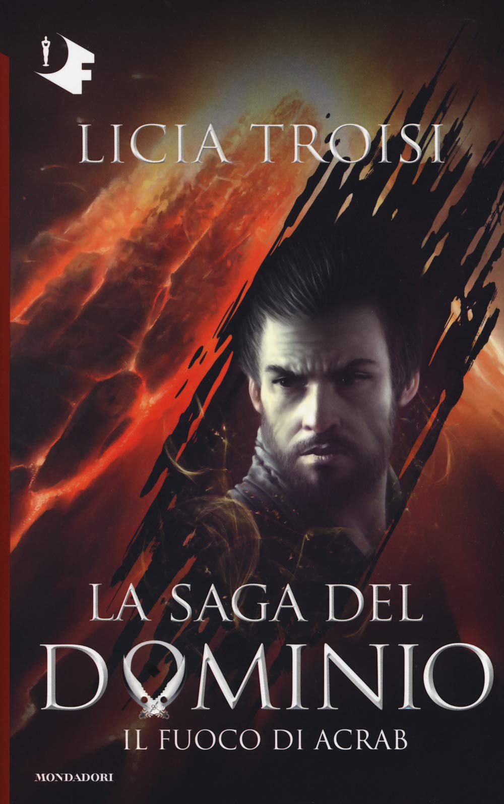Il fuoco di Acrab. La saga del Dominio (Oscar fantastica) Contemporary literature