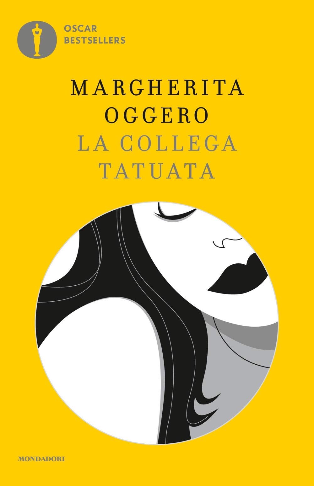 La collega tatuata (Oscar bestsellers) Action & Adventure