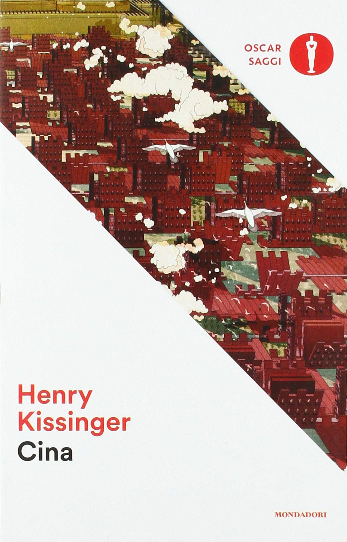 Kissinger, H: Cina Politics & History