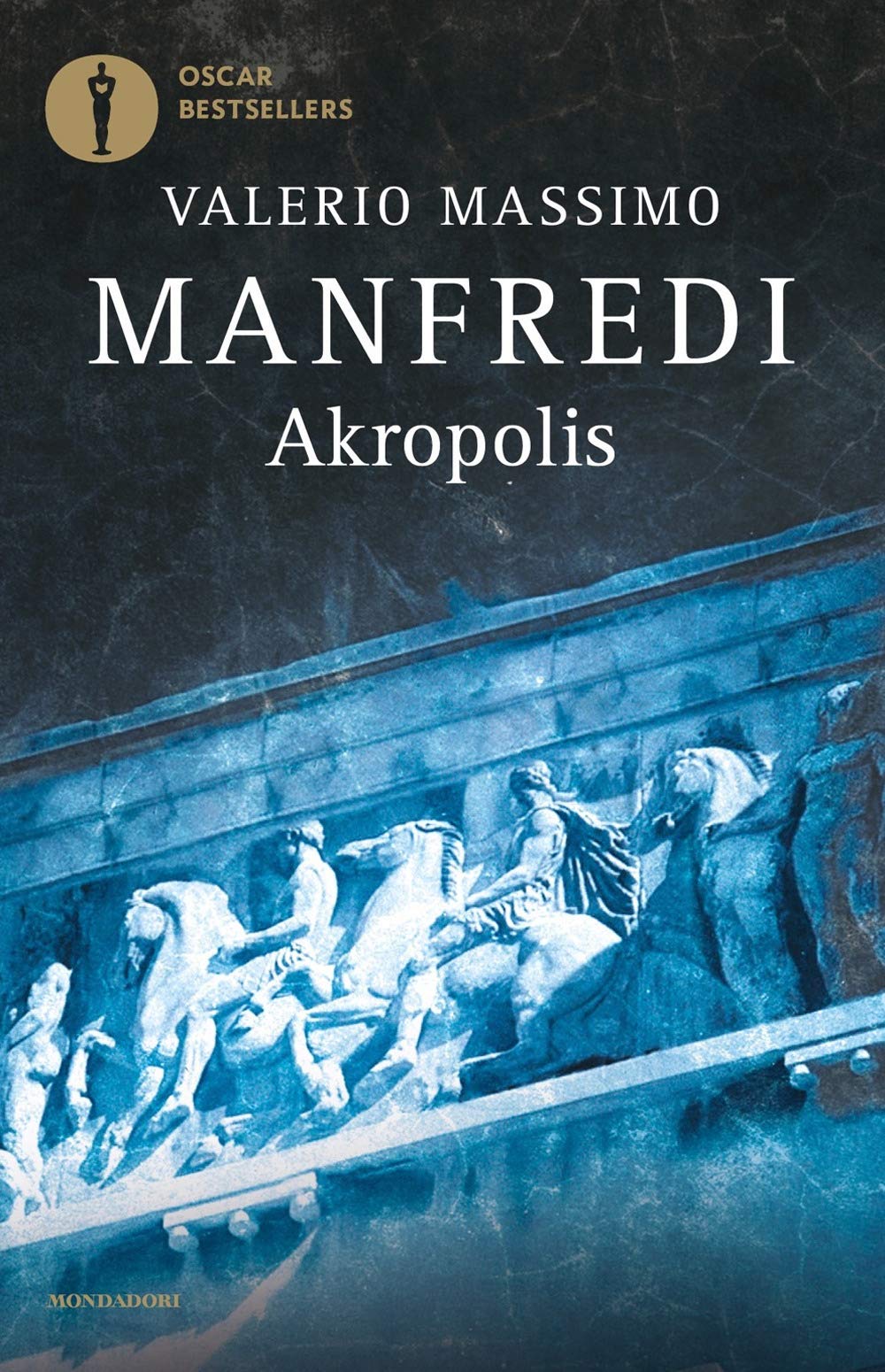 Akropolis. La grande epopea di Atene (Oscar bestsellers) Fairy Tales & Legends