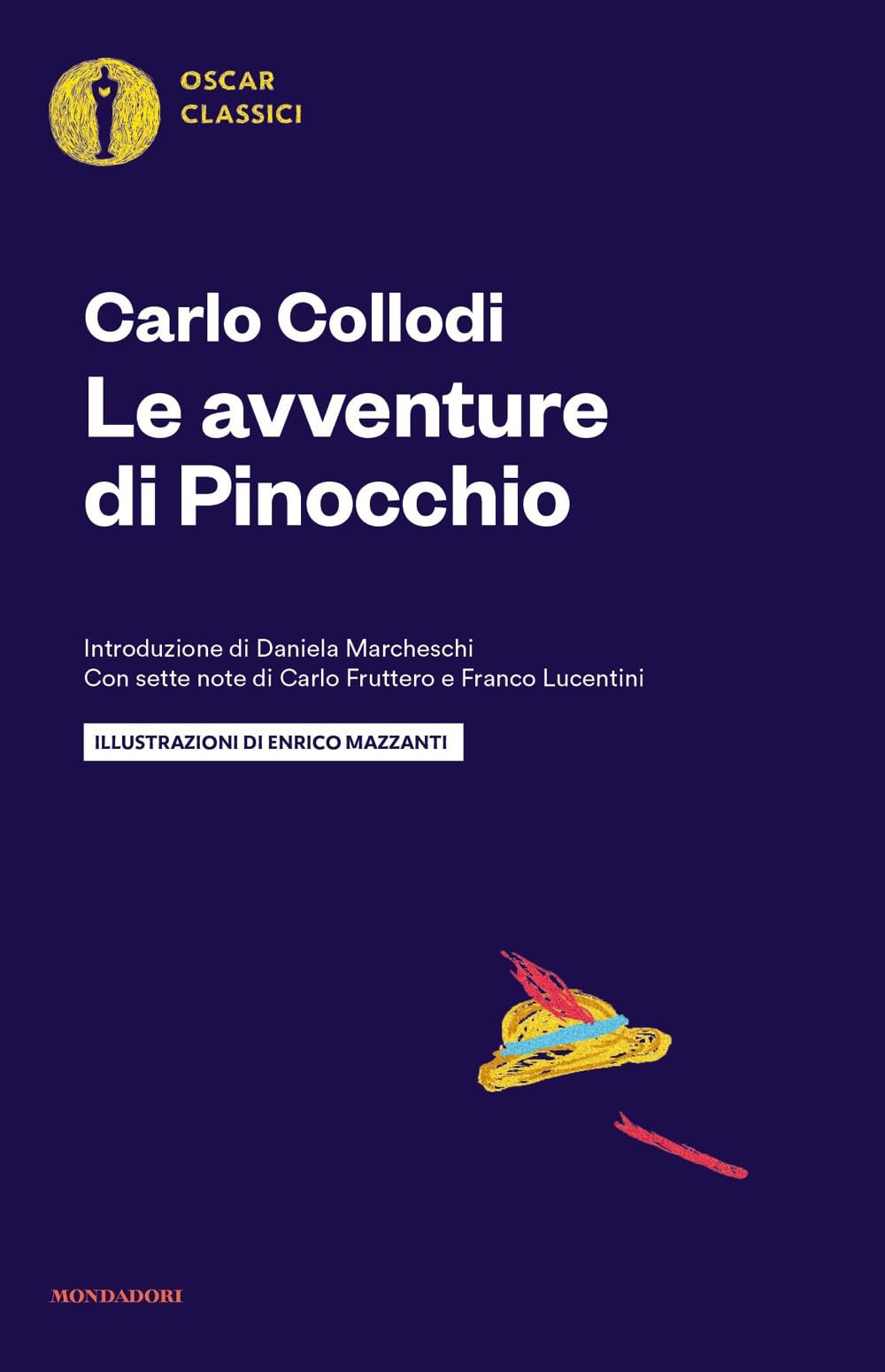 Le avventure di Pinocchio (Oscar classici, Band 157) Classics