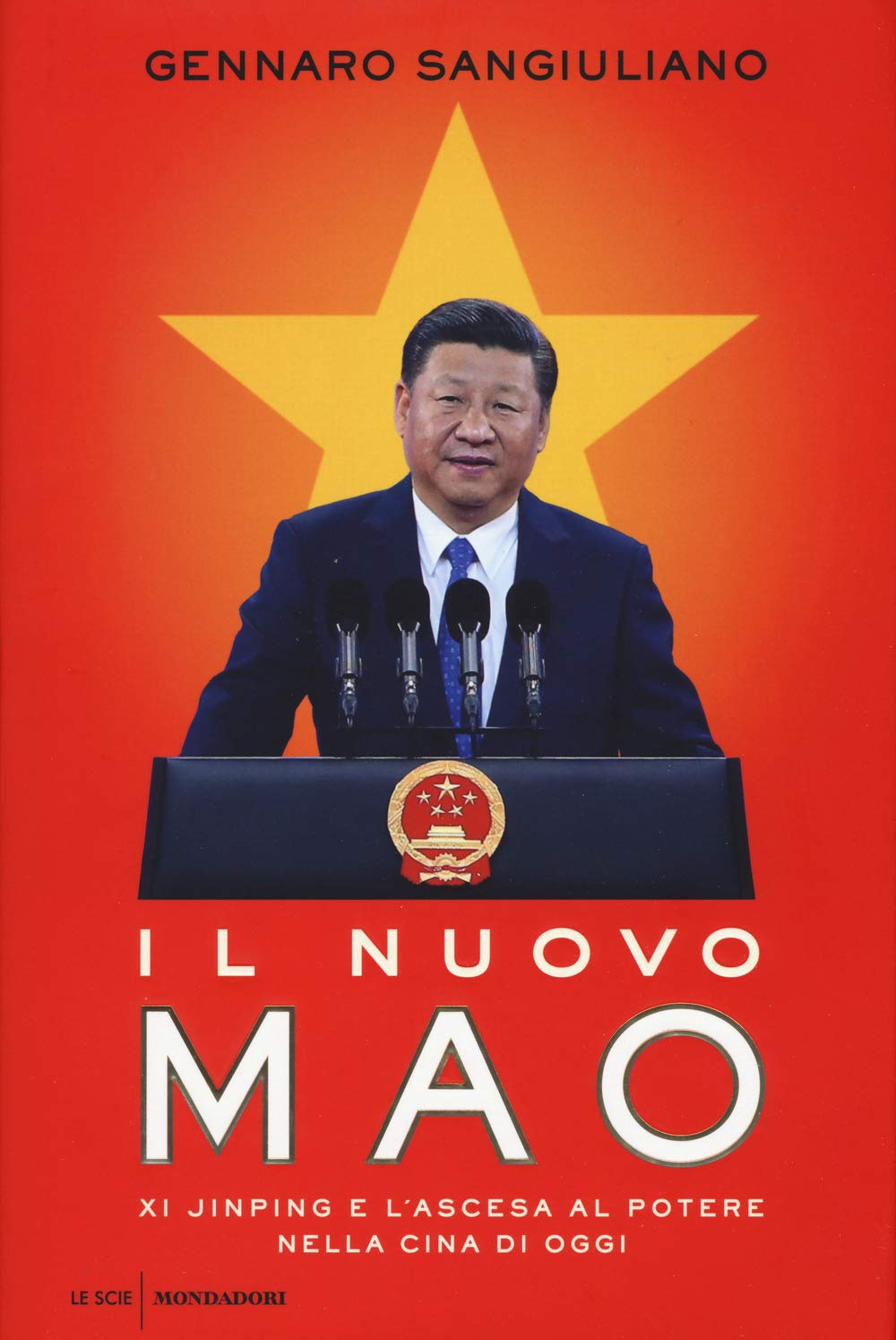 Il nuovo Mao. Xi Jinping e l'ascesa al potere nella Cina di oggi Politics & History