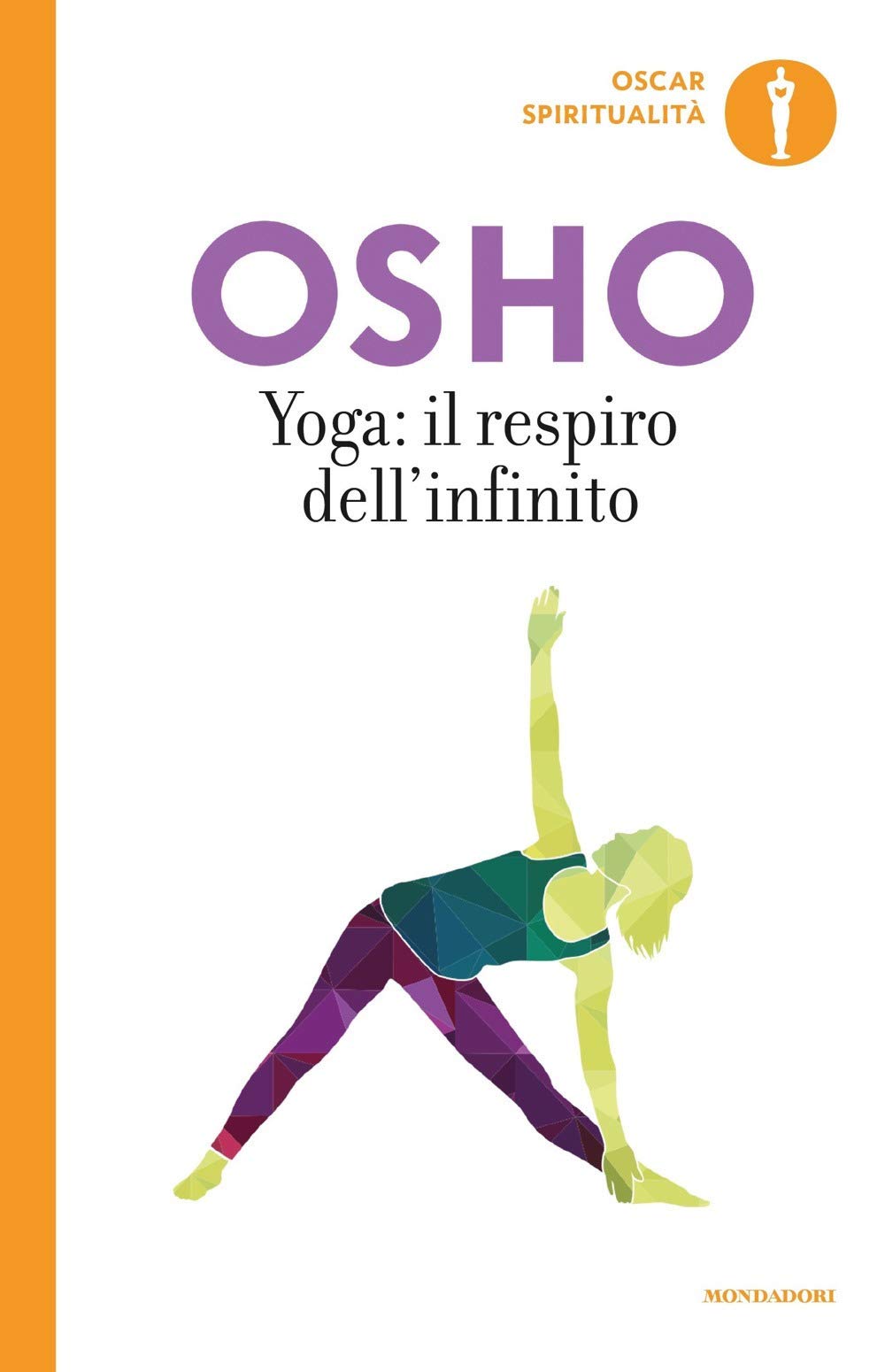 Yoga: il respiro dell'infinito (Oscar spiritualità) Lifestyle