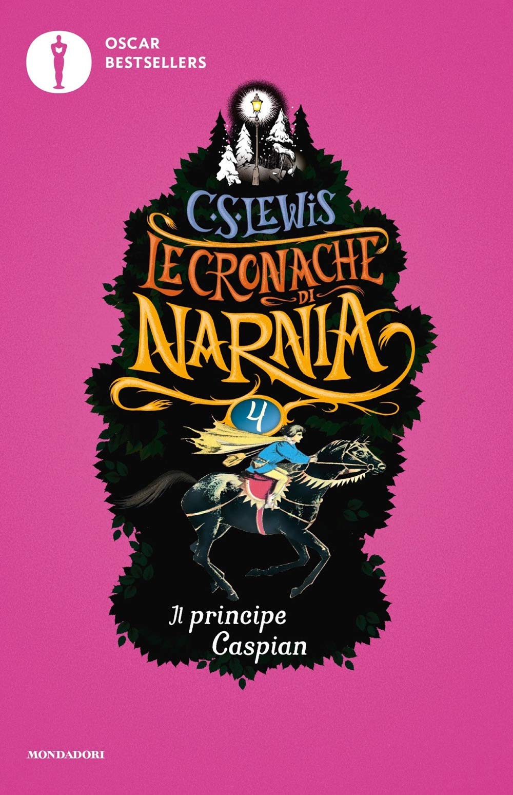 Il principe Caspian. Le cronache di Narnia (Oscar bestsellers) Novels & Short Stories