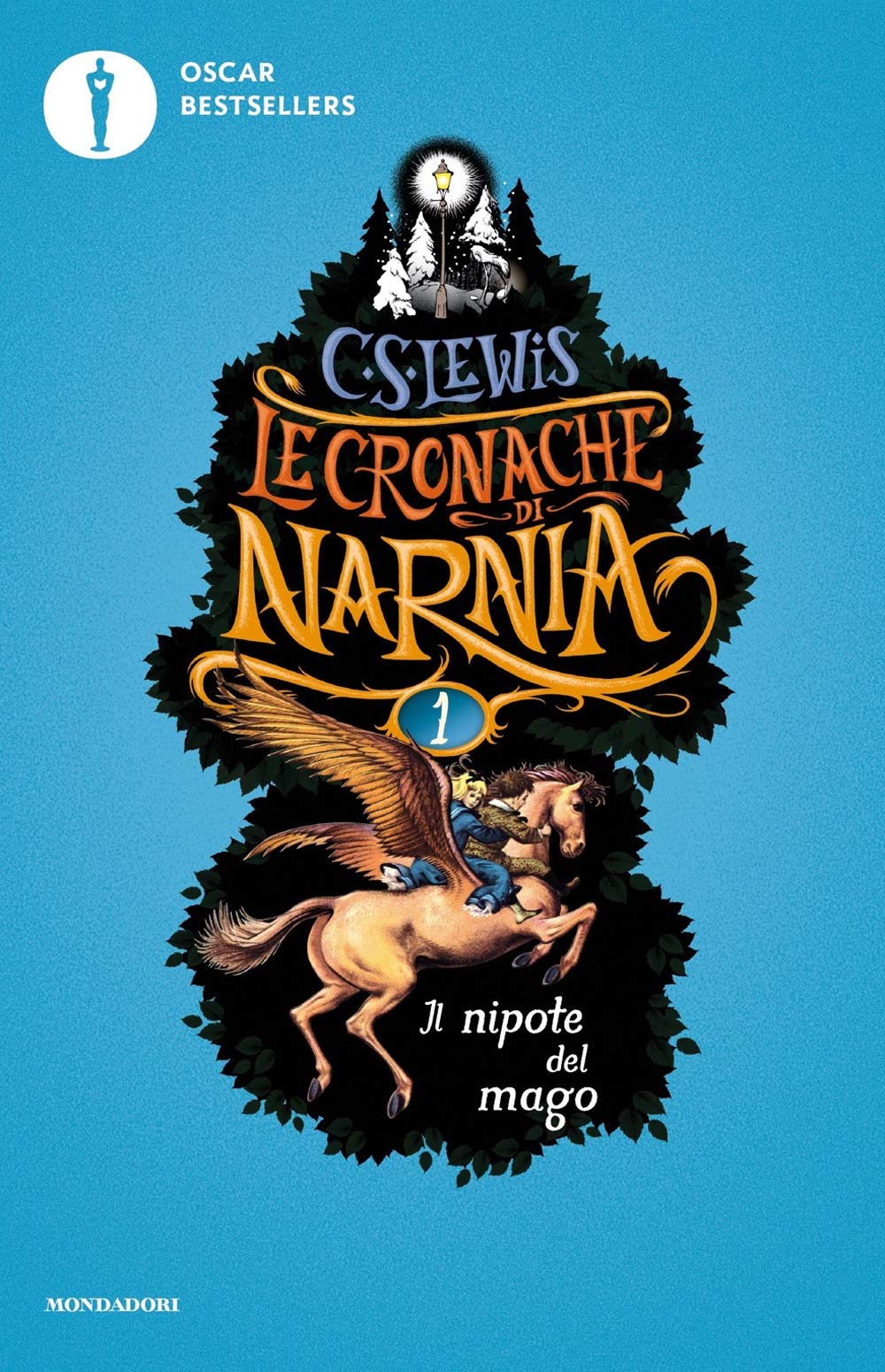 Il nipote del mago. Le cronache di Narnia. Vol. 1 Novels & Short Stories