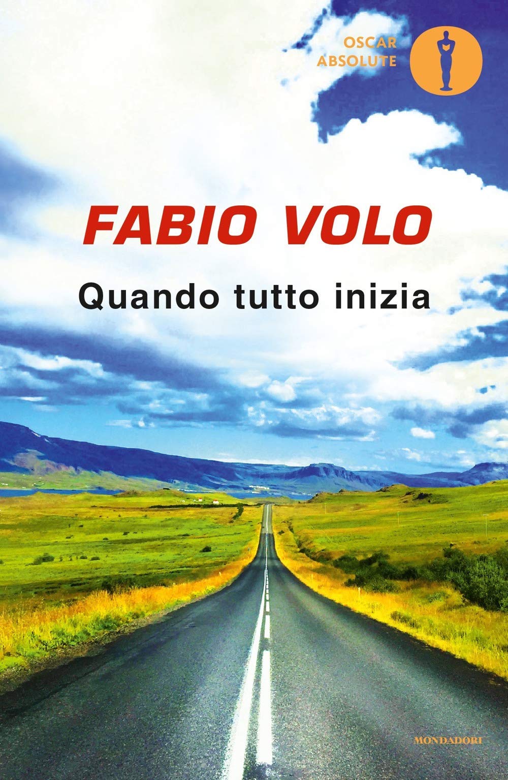 Quando tutto inizia (Oscar absolute) Contemporary literature