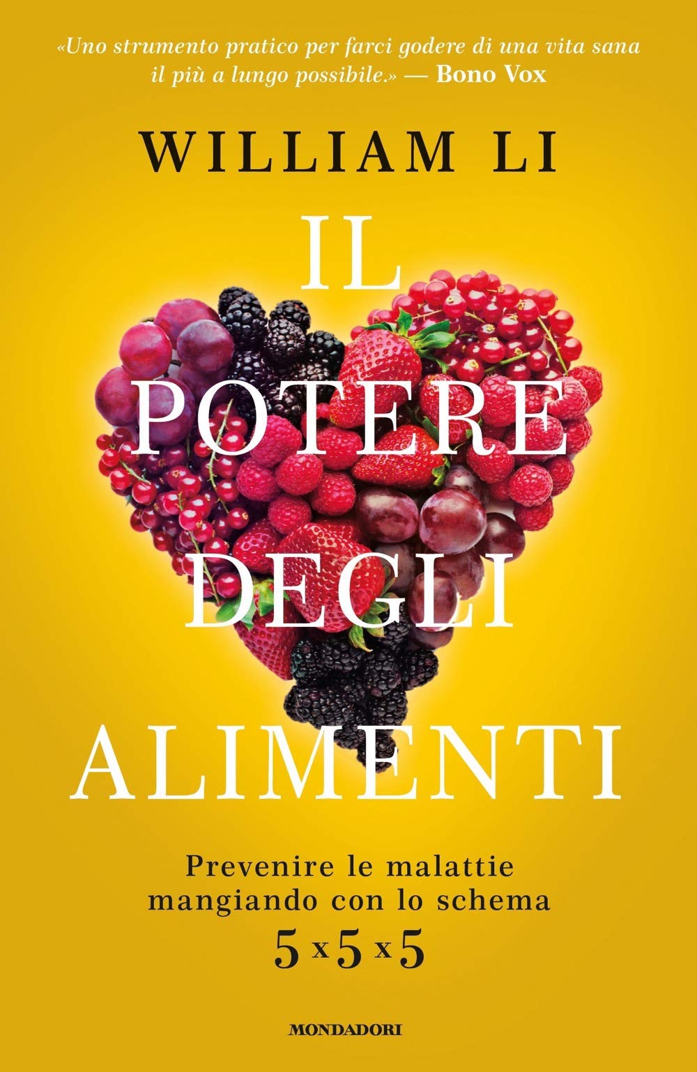 Il potere degli alimenti. Prevenire le malattie mangiando con lo schema 5x5x5 (Vivere meglio) Medicine
