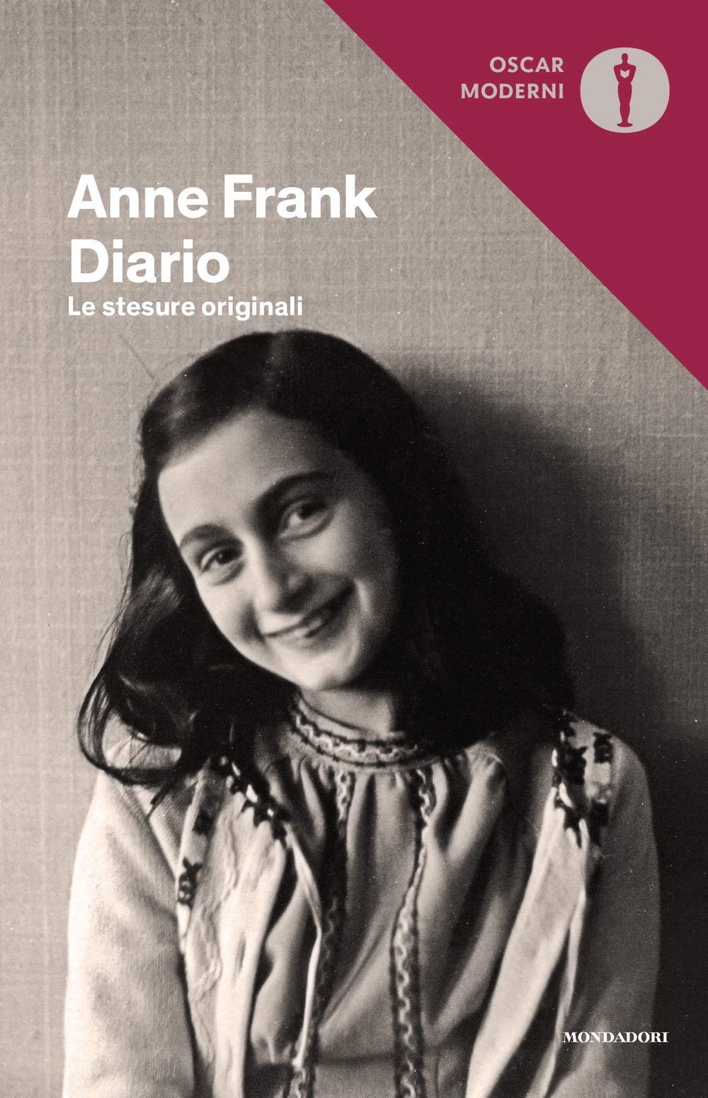 Diario. Le stesure originali (Oscar moderni, Band 301) Classics