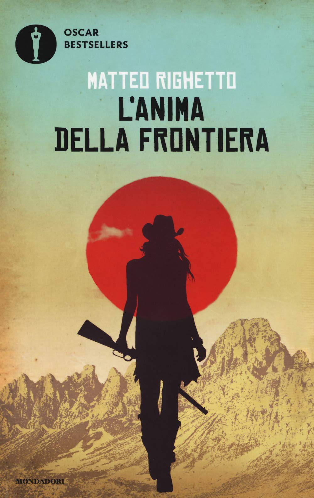 L'anima della frontiera (Oscar bestsellers) Action & Adventure