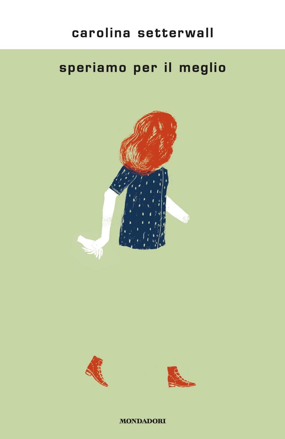 Speriamo per il meglio (Scrittori italiani e stranieri) Contemporary literature