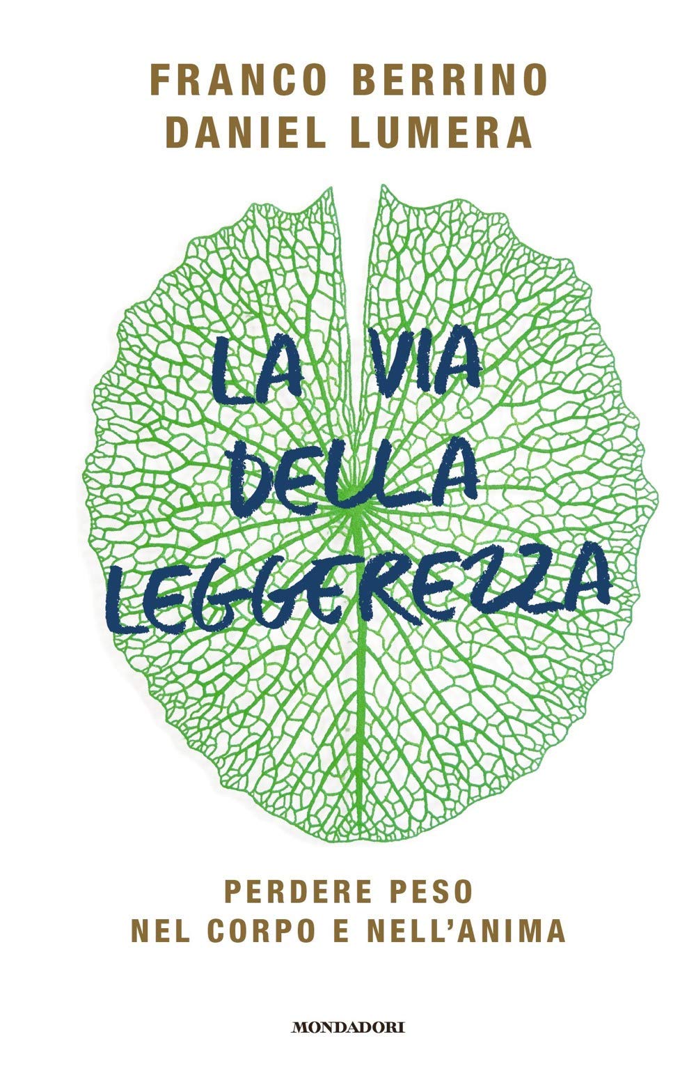 La via della leggerezza (Vivere meglio) Books