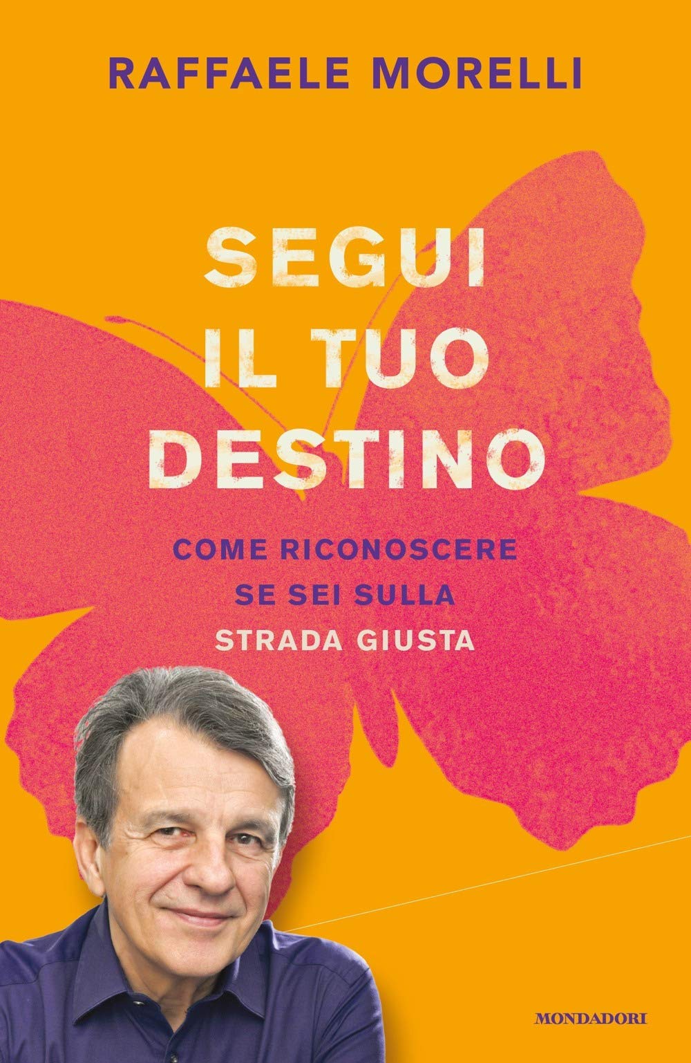 Segui il tuo destino (Vivere meglio) Philosophy