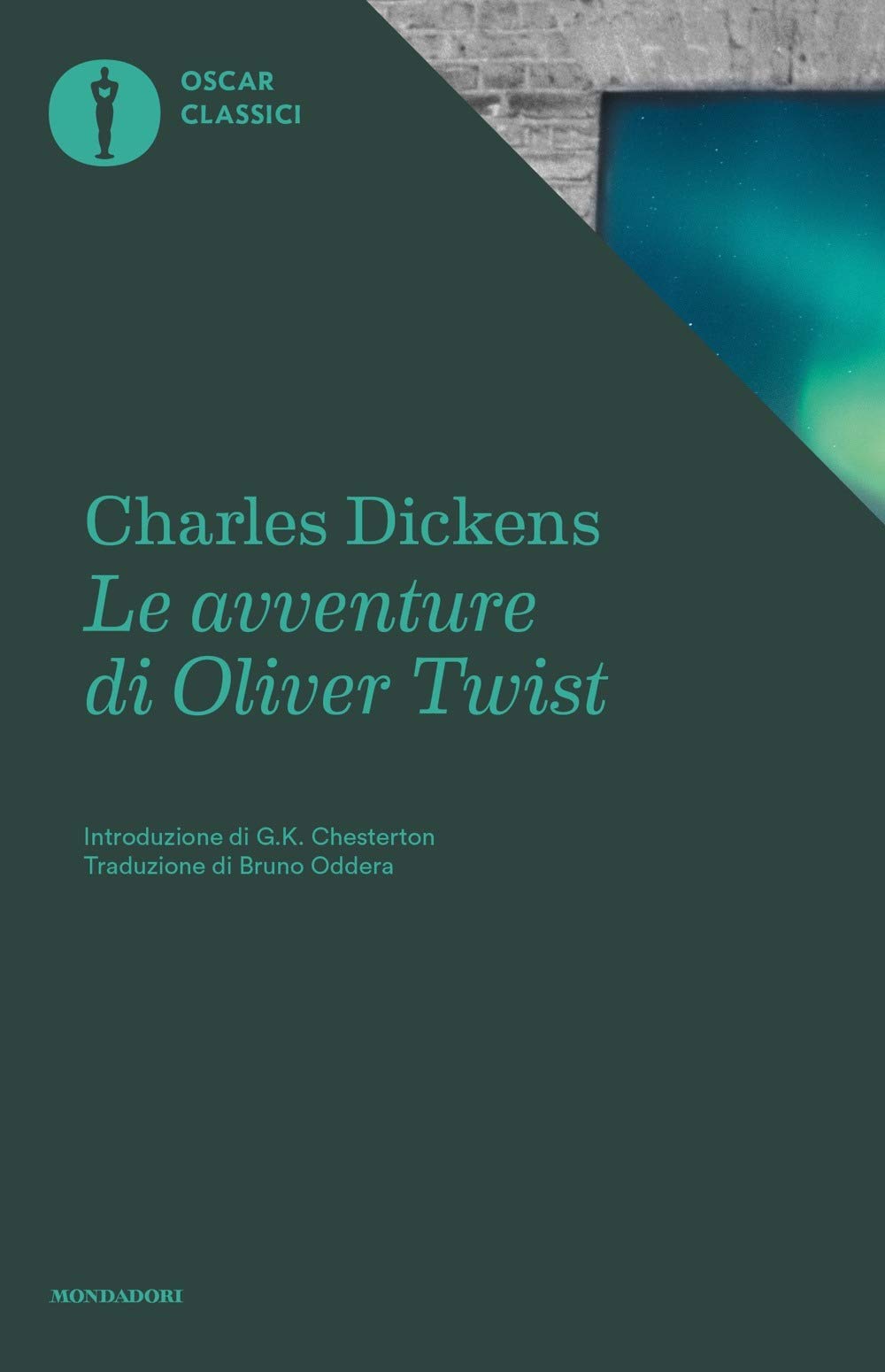 Le avventure di Oliver Twist (Oscar classici, Band 170) Classics