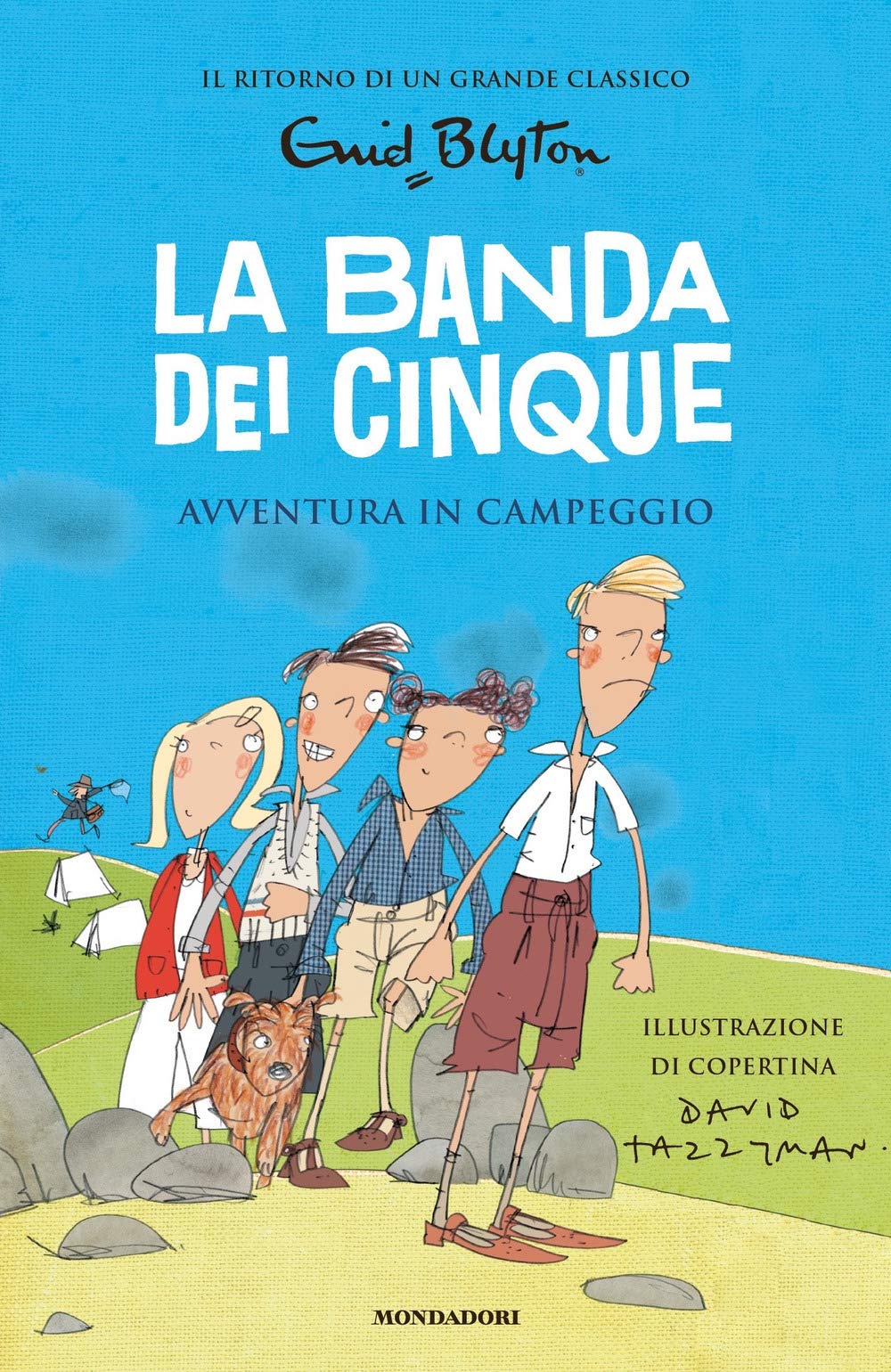 Avventura in campeggio. La banda dei cinque (Vol. 7) (I Grandi) Novels & Short Stories
