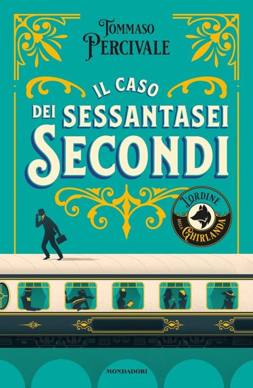 Il caso dei sessantasei secondi. L'ordine della Ghirlanda book