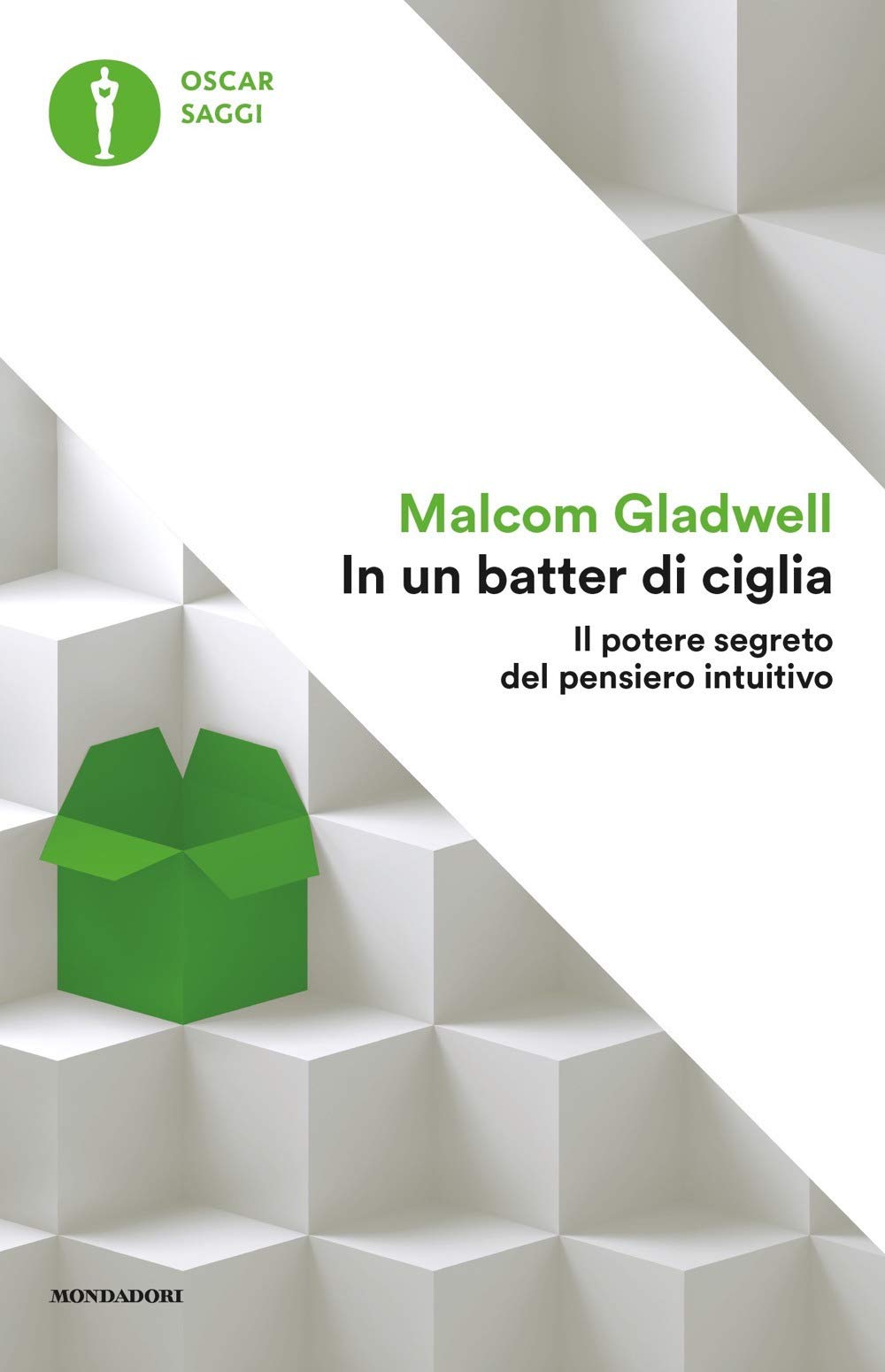 In un batter di ciglia. Il potere segreto del pensiero intuitivo Psychology